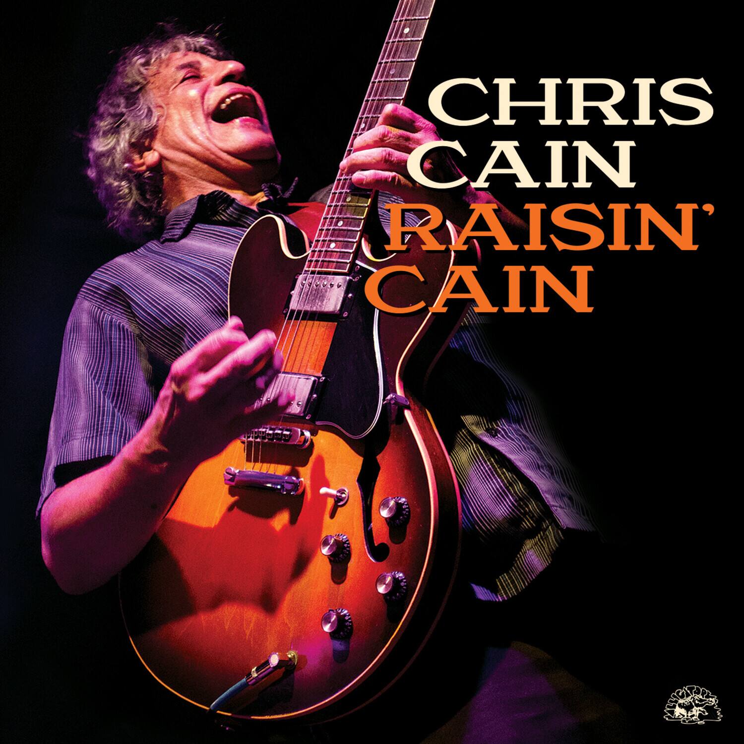 CHRIS CAIN  
RAISIN' CAIN