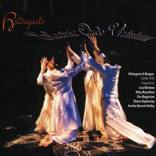 Hildegurls  
Sledtic Ordo Viridum  

Hildegard of Bingen (1098-1179)  
Adapted by:  
Lisa Bielawa  
Kitty Brazelton  
Eve Beglarian  
Elaine Kaplinsky  
Grethe Barrett Holby