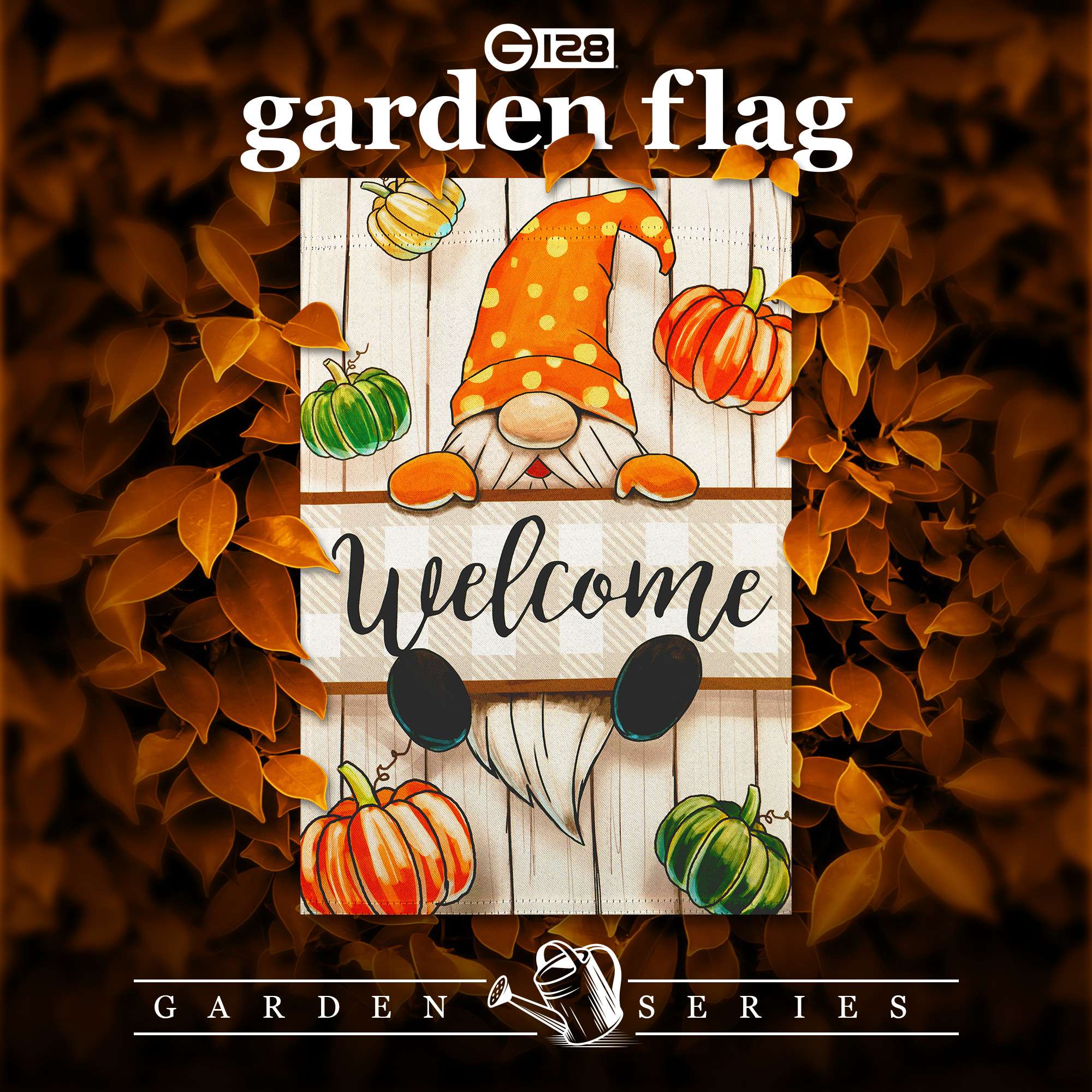 G 128 garden flag  
Welcome  
GARDEN SERIES