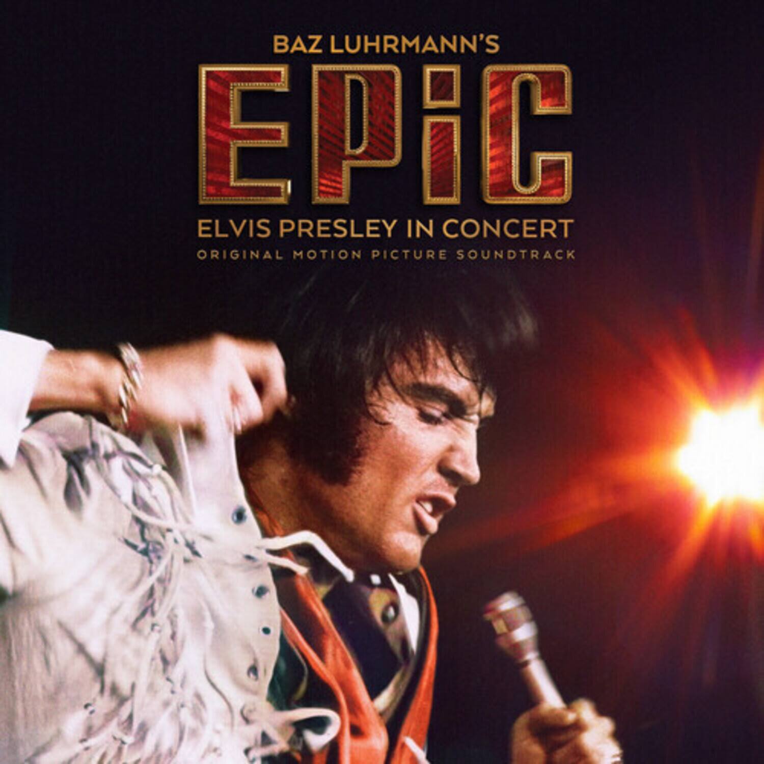 Baz Luhrmann's EPIC Elvis Presley in Concert Original Motion Picture Soundtrack
