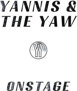 Yannis & the Yaw - Onstage - VINYL LP