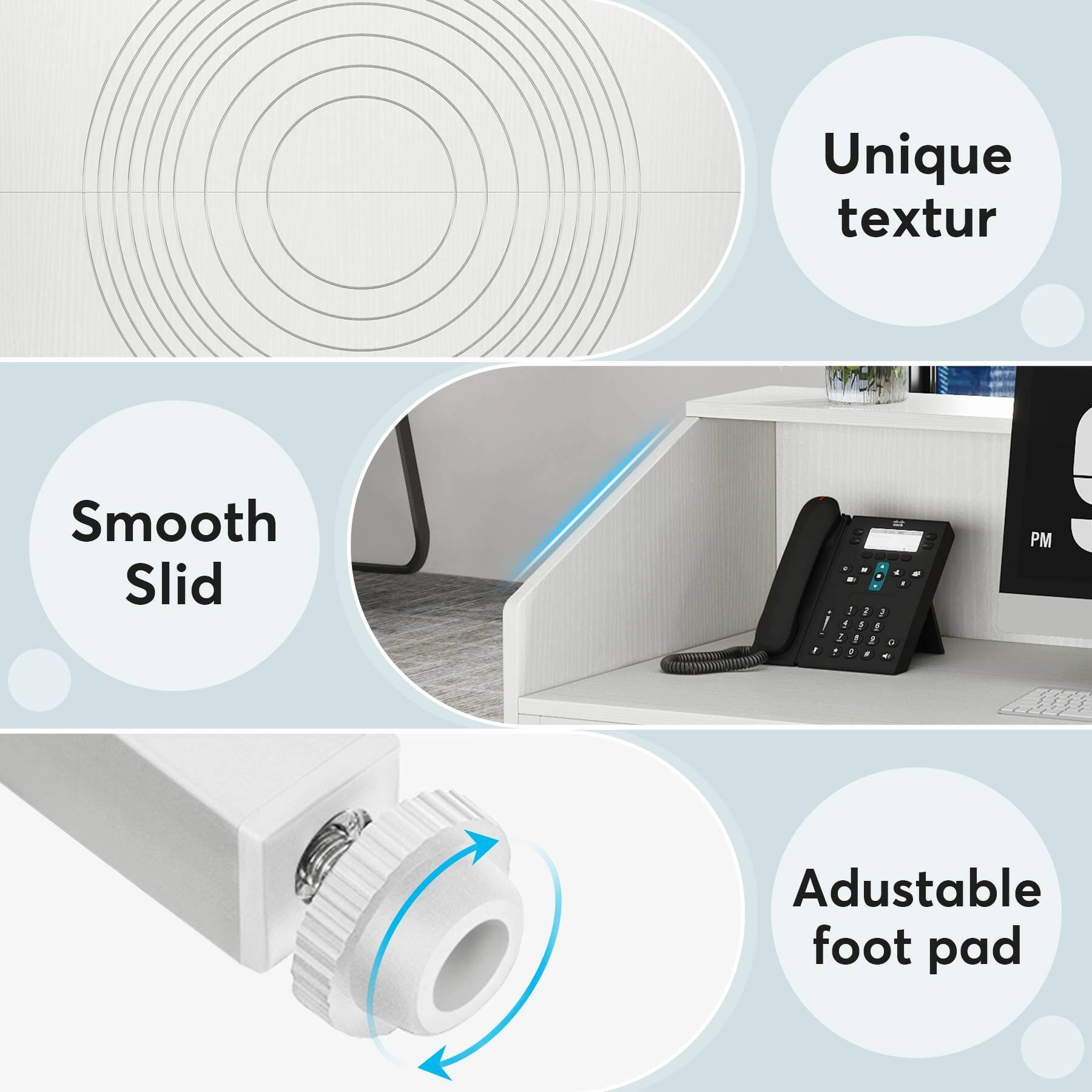 Unique texture  
Smooth Slide  
PM 4  
Adjustable foot pad