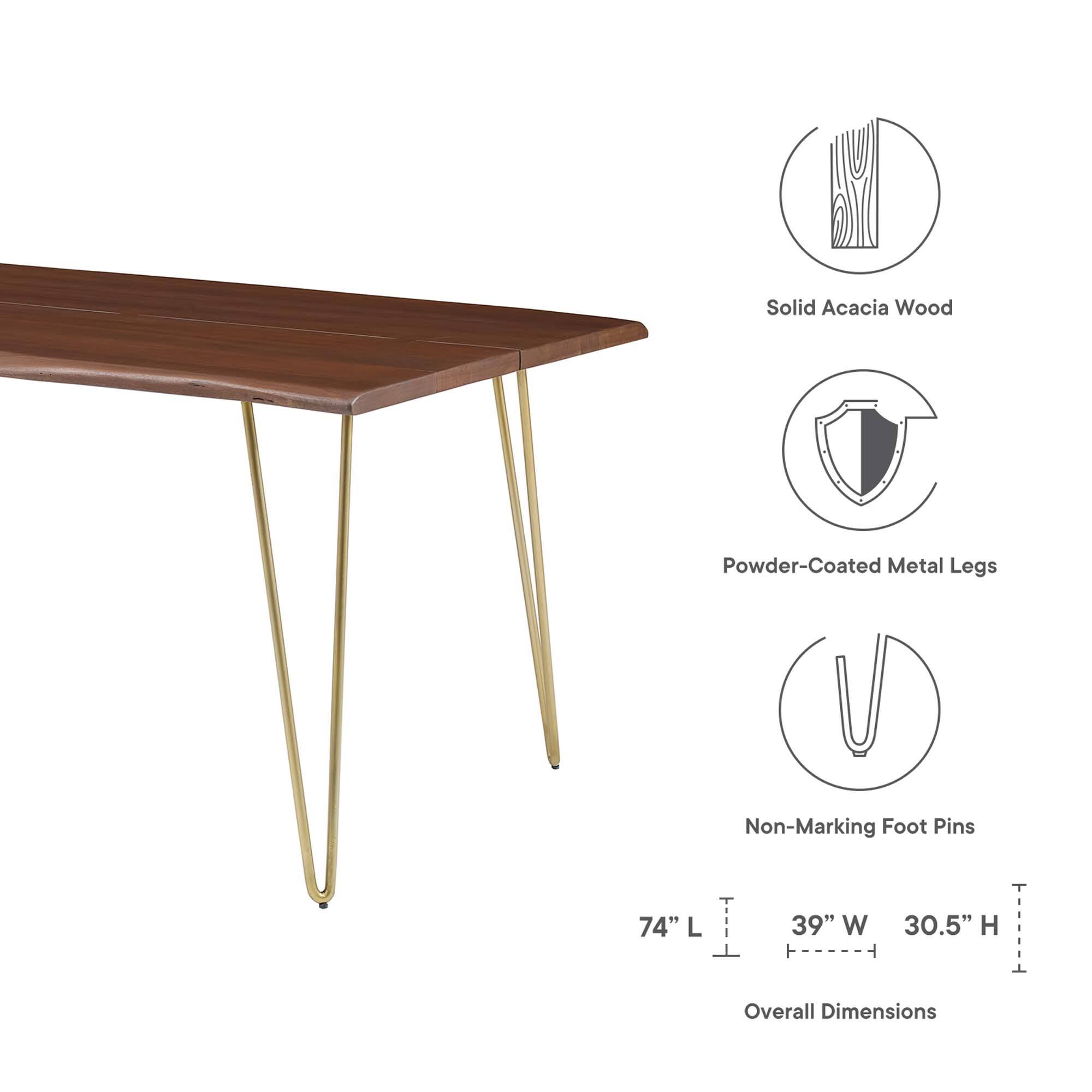 Solid Acacia Wood Powder-Coated Metal Legs Non-Marking Foot Pins 74" L x 39" W x 30.5" H Overall Dimensions