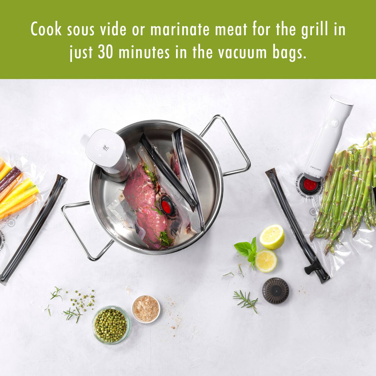 Cook sous vide or marinate meat for the grill in just 30 minutes in the vacuum bags.