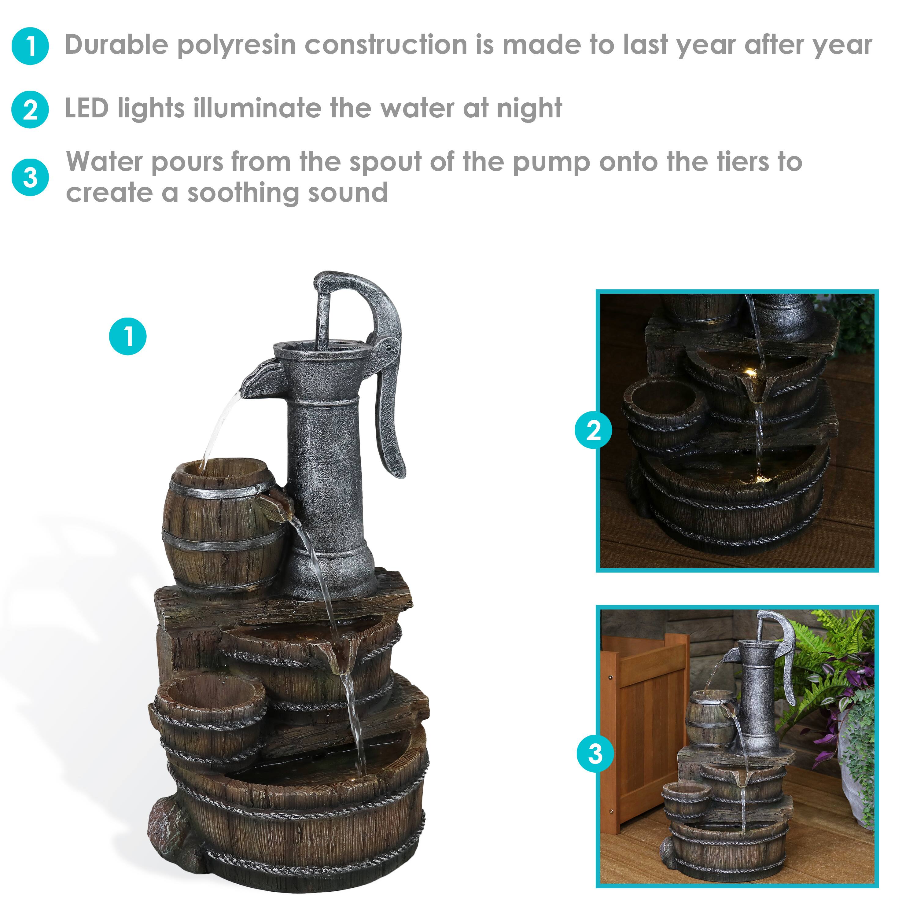 1. Durable polyresin construction is made to last year after year
2. LED lights illuminate the water at night
3. Water pours from the spout of the pump onto the tiers to create a soothing sound