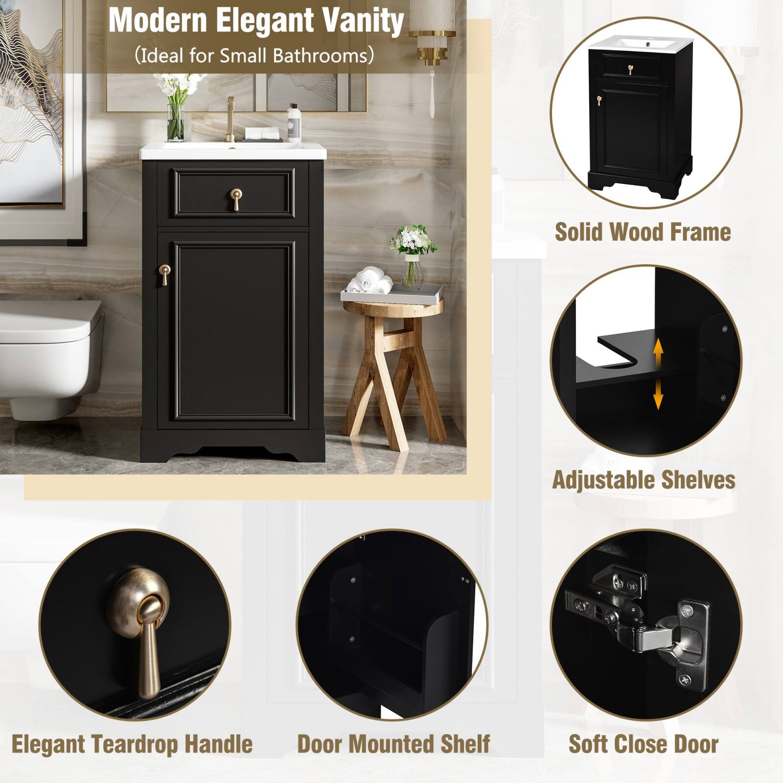 Modern Elegant Vanity  
(Ideal for Small Bathrooms)  

- Solid Wood Frame  
- Adjustable Shelves  
- Elegant Teardrop Handle  
- Door Mounted Shelf  
- Soft Close Door