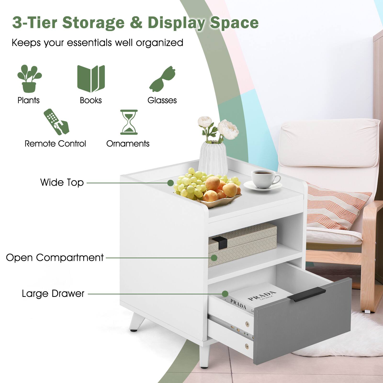 3-Tier Storage & Display Space  
Keeps your essentials well organized

Plants  
Books  
Glasses  
Remote Control  
Ornaments  

Wide Top  
Open Compartment  
Large Drawer  

PRADA PRADA OATWALK