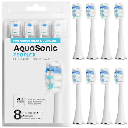 FOR WHITER TEETH & GUM CARE
AquaSonic
PROFLEX
REPLACEMENT BRUSH HEADS
ADA Accepted
American Dental Association
- Helps remove plaque
- Helps prevent and reduce gingivitis
8 BRUSH HEADS
INCLUDES PROTECTIVE CAPS