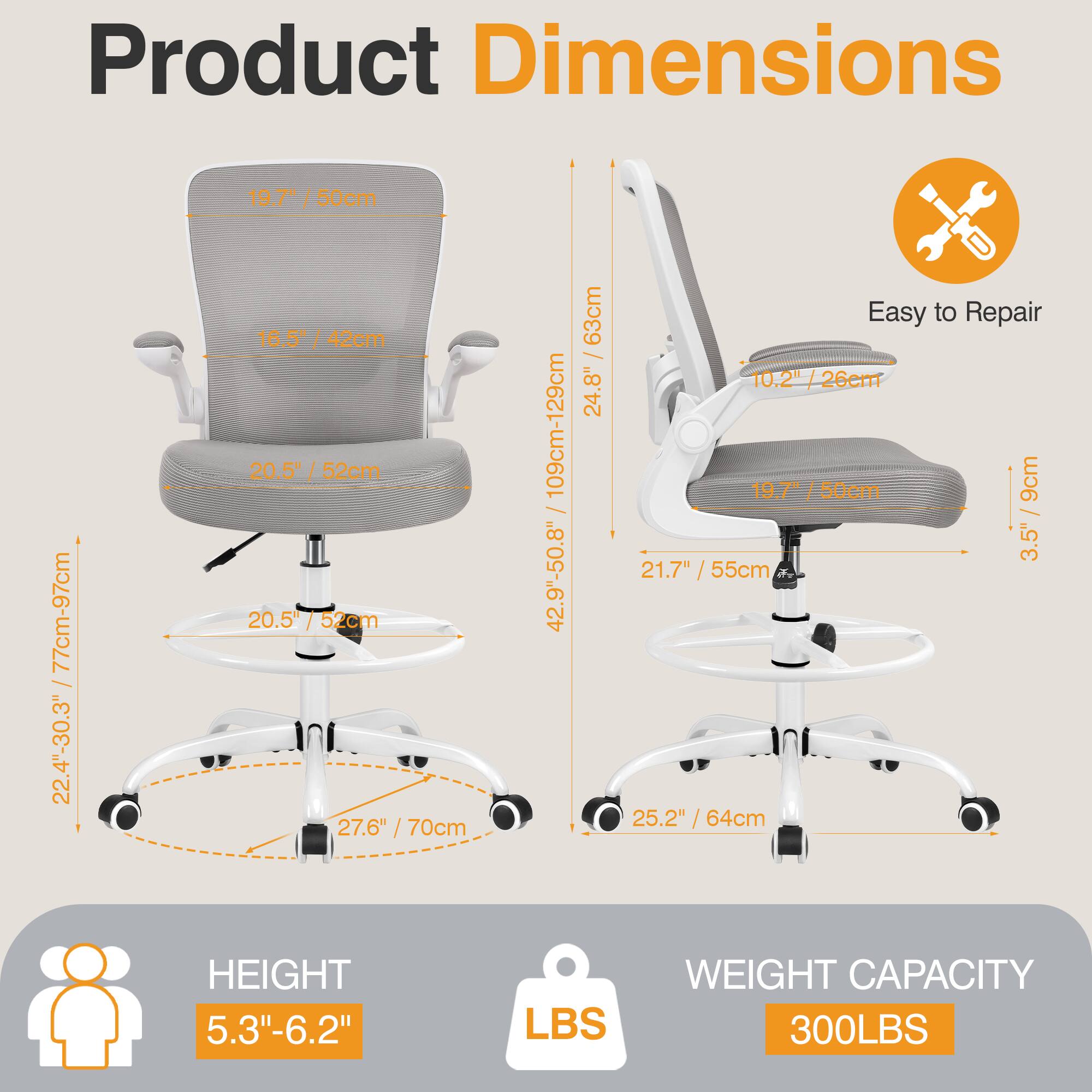 Product Dimensions: 19.7" / 50cm, 77cm-97cm, 22.4"-30.3", 16.5" / 42cm, 20.5" / 52cm, 27.6" / 70cm, 109cm-129cm, 42.9"-50.8", 63cm, Easy to Repair, 10.2" / 26cm, 24.8", 3.5" / 9cm, 21.7" / 55cm, 25.2" / 64cm

HEIGHT: 5.3"-6.2"

WEIGHT CAPACITY: 300LBS