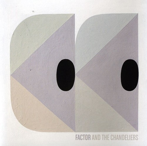 Factor & the Chandeliers - Factor and The Chandeliers   - COMPACT DISCS [CD] price history on PriceWatchPro