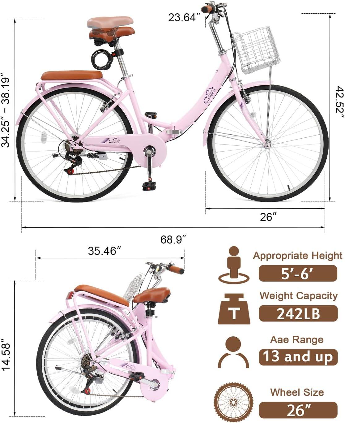 34.25" - 38.19"  
23.64"  
26"  
42.52"  
35.46"  
68.9"  
Appropriate Height: 5'-6'  
14.58"  
Weight Capacity: 242LB  
Age Range: 13 and up  
Wheel Size: 26"
