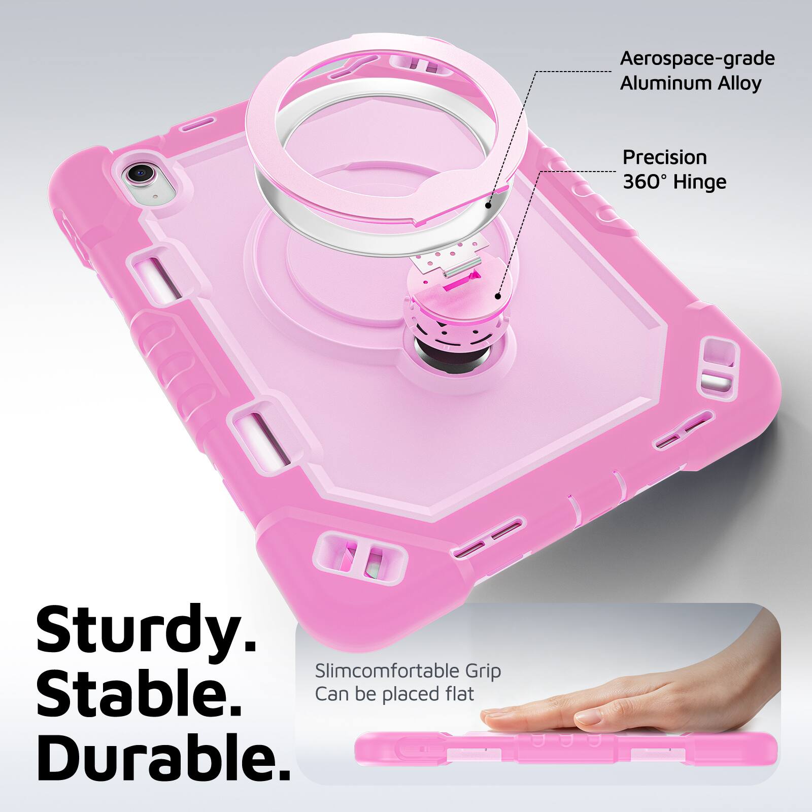 Aerospace-grade Aluminum Alloy Precision 360° Hinge. Sturdy. Slimcomfortable Grip. Stable. Can be placed flat. Durable.