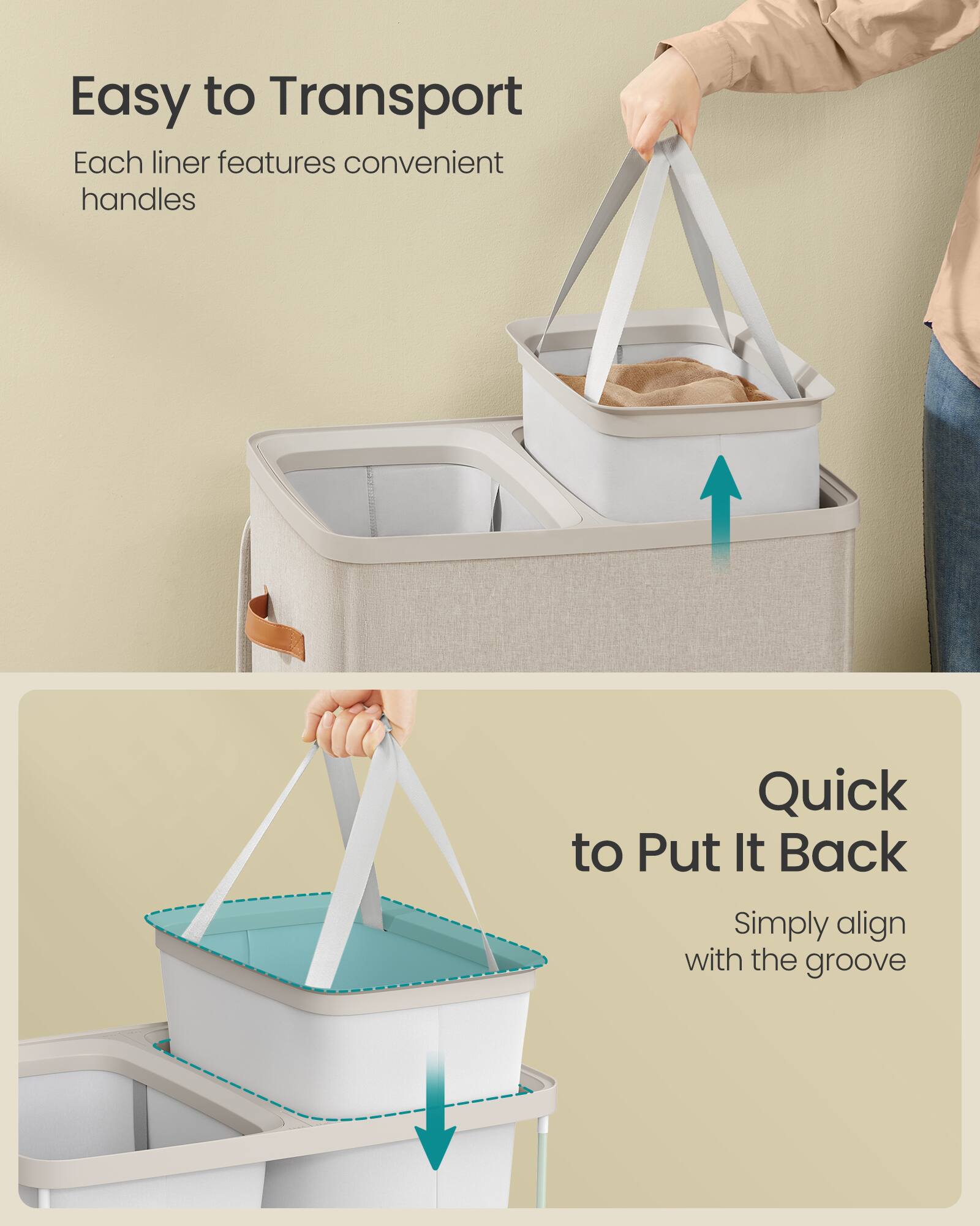 Easy to Transport  
Each liner features convenient handles

Quick to Put It Back  
Simply align with the groove