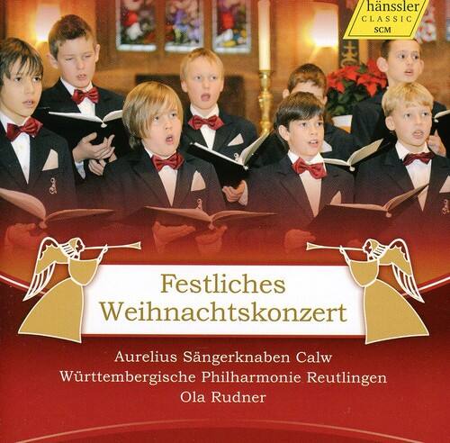 Festliches Weihnachtskonzert

Aurelius Sängerknaben Calw  
Württembergische Philharmonie Reutlingen  
Ola Rudner

hanssler CLASSIC SCM