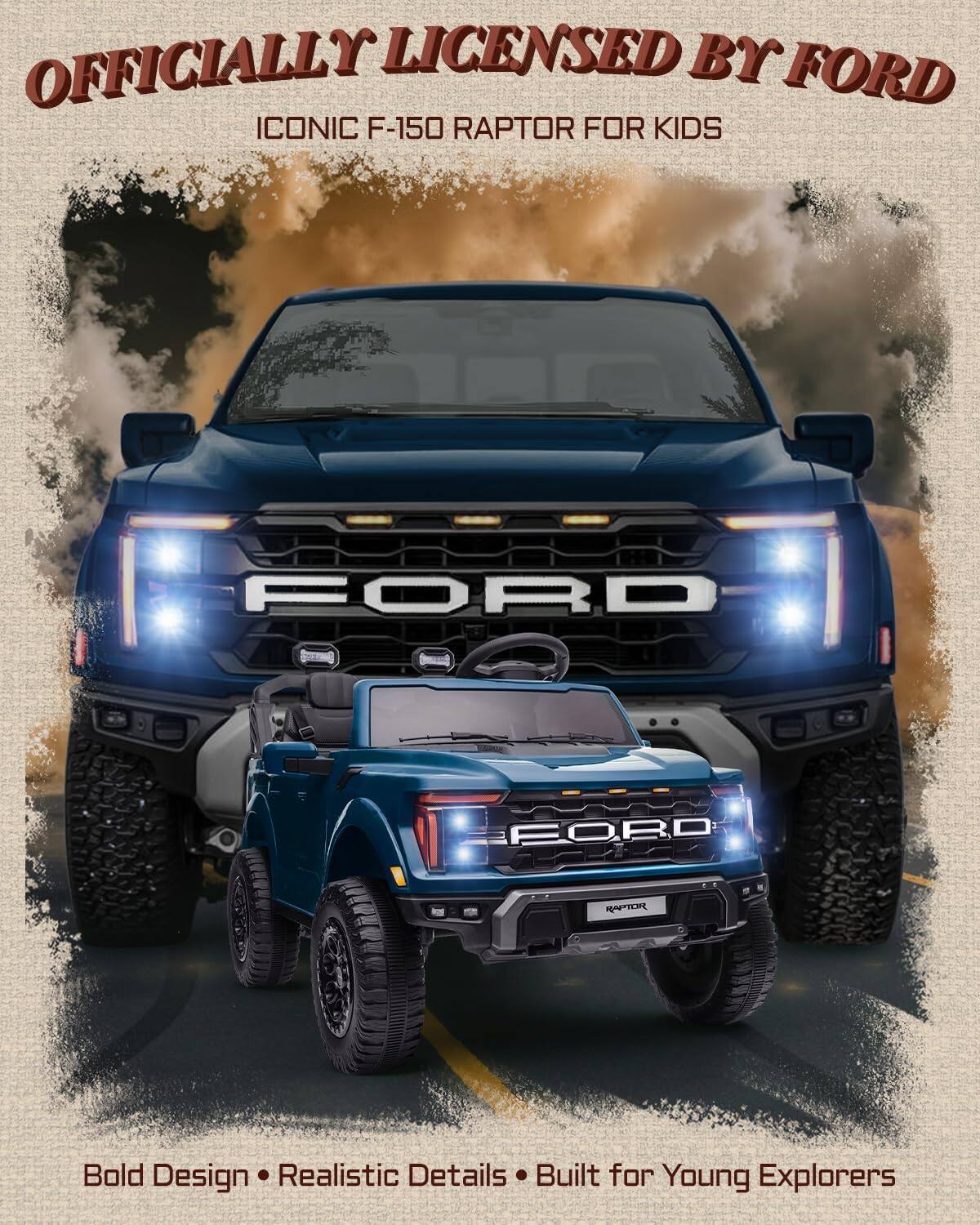 OFFICIALLY LICENSED BY FORD  
ICONIC F-150 RAPTOR FOR KIDS  

Bold Design • Realistic Details • Built for Young Explorers