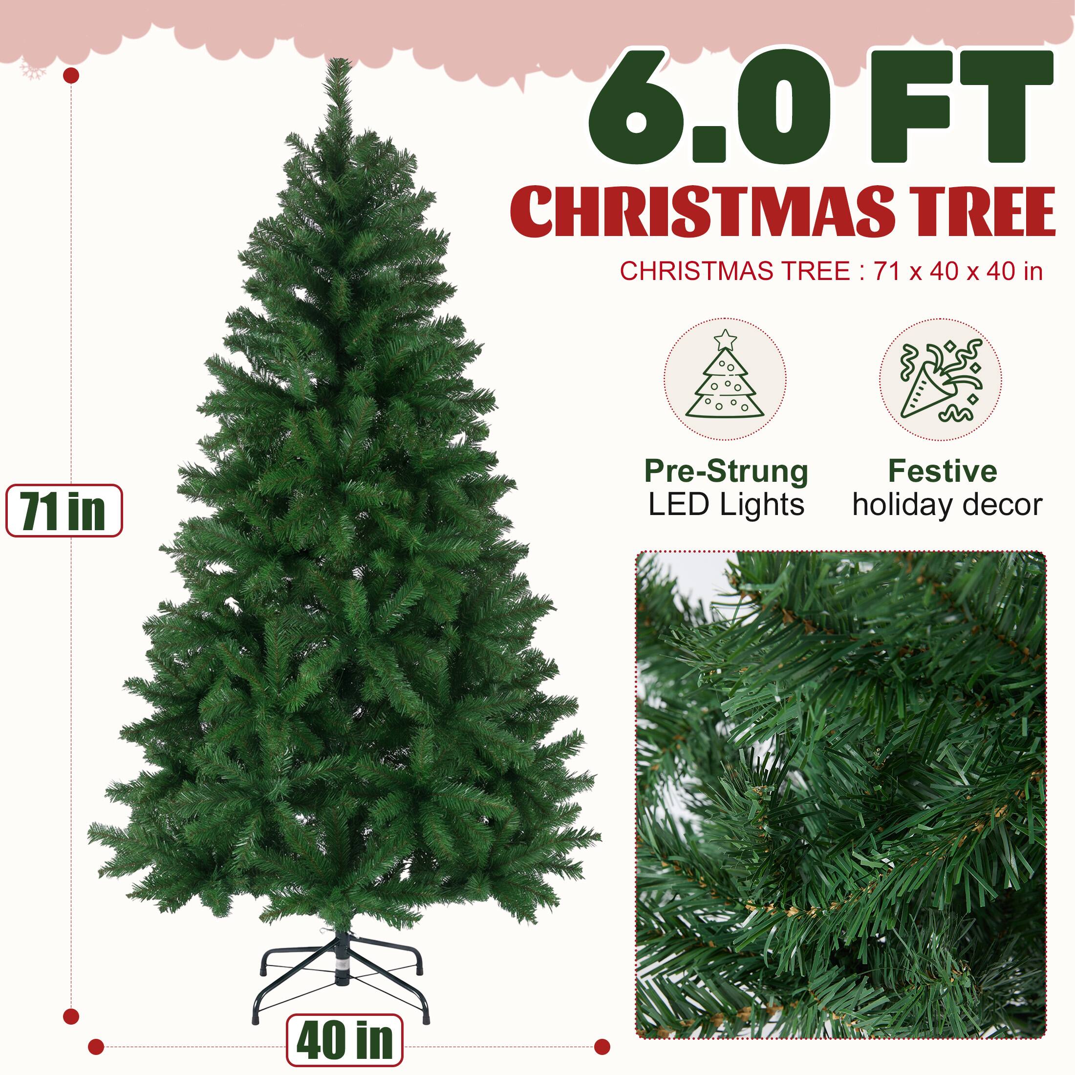 6.0 FT CHRISTMAS TREE  
CHRISTMAS TREE: 71 x 40 x 40 in  
Pre-Strung Festive LED Lights holiday decor