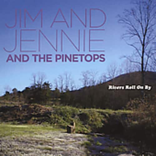 Jim & Jennie - Rivers Roll on By   - COMPACT DISCS [CD] price history on PriceWatchPro