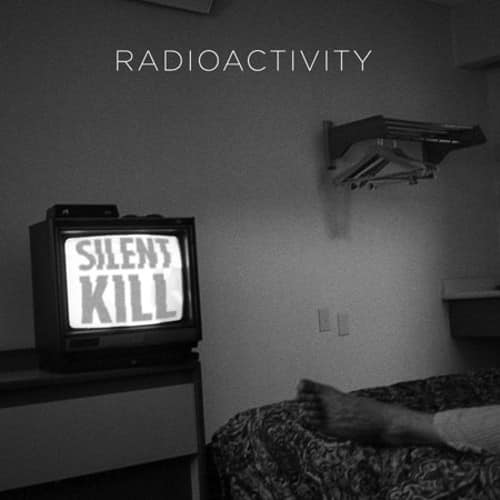 Radioactivity - Silent Kill   - COMPACT DISCS [CD] price history on PriceWatchPro