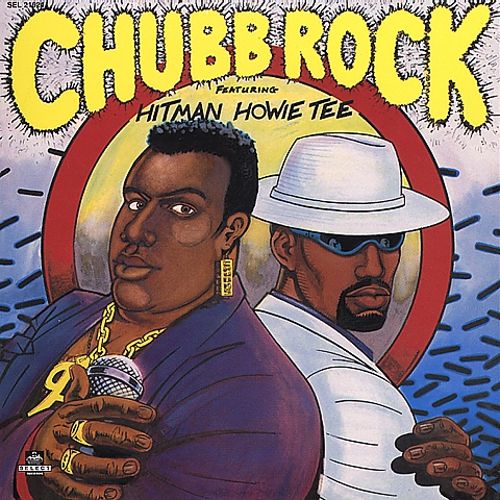  Chubb Rock Featuring Hitman Howie Tee [CD]
