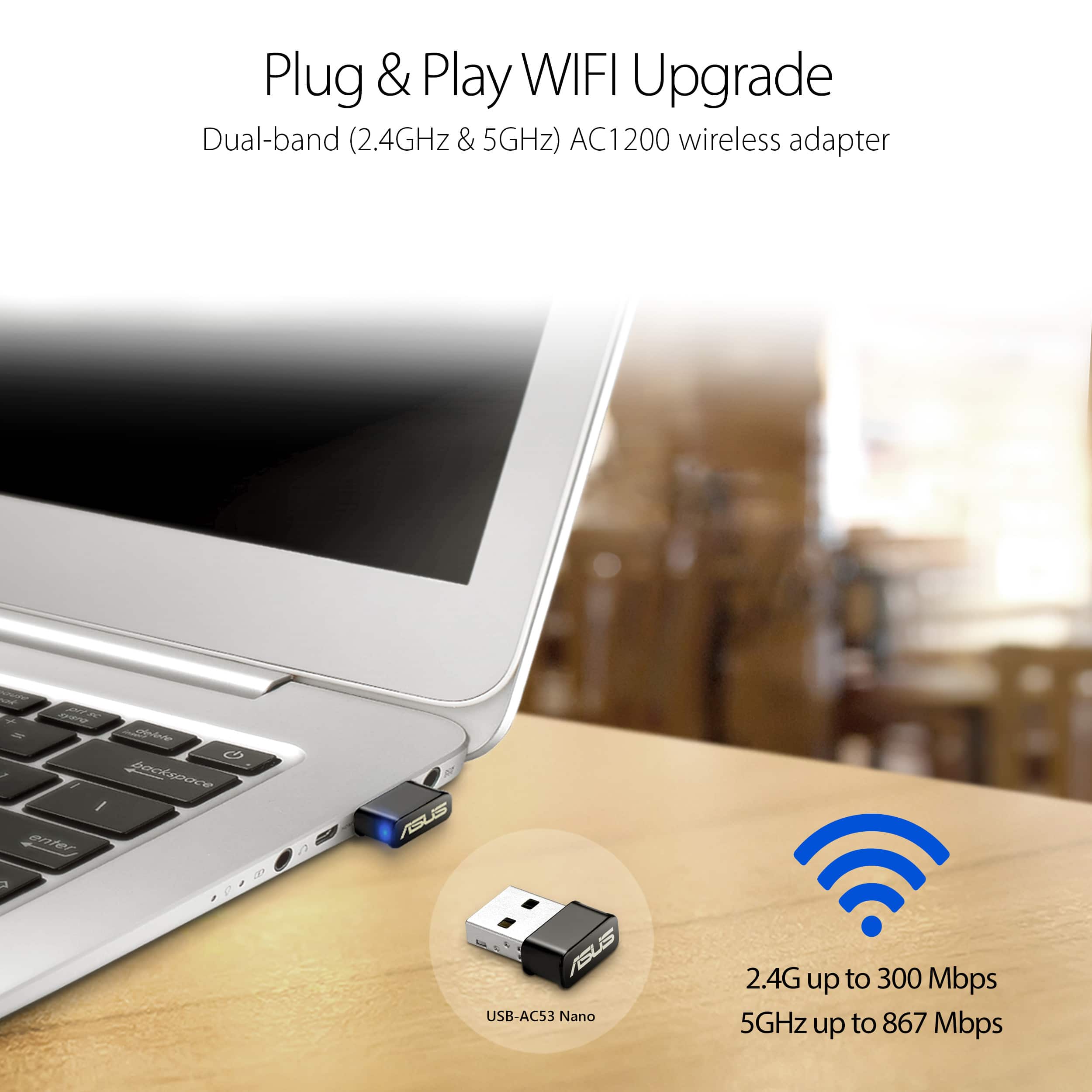 Plug & Play WIFI Upgrade Dual-band (2.4GHz & 5GHz) AC1200 wireless adapter ASUS USB-AC53 Nano 2.4G up to 300 Mbps 5GHz up to 867 Mbps
