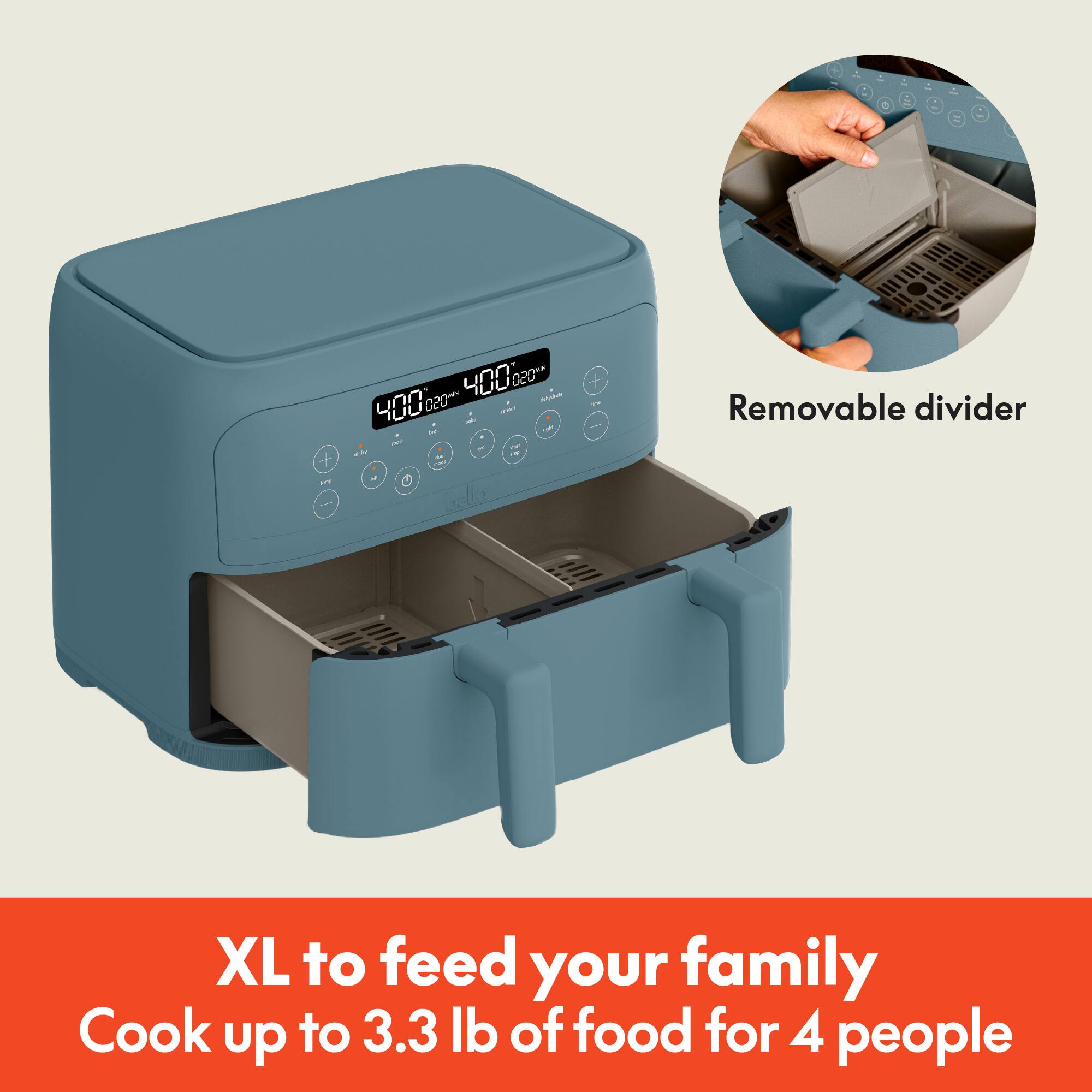 Removable divider, XL to feed your family, Cook up to 3.3 lb of food for 4 people, + - 400 020 M - 400 020 - - - - - - bella