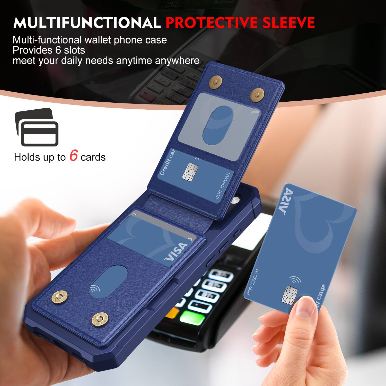 CERC | MULTIFUNCTIONAL PROTECTIVE SLEEVE

Multi-functional wallet phone case
Provides 6 slots
meet your daily needs anytime anywhere

Holds up to 6 cards

Credit card
VISA