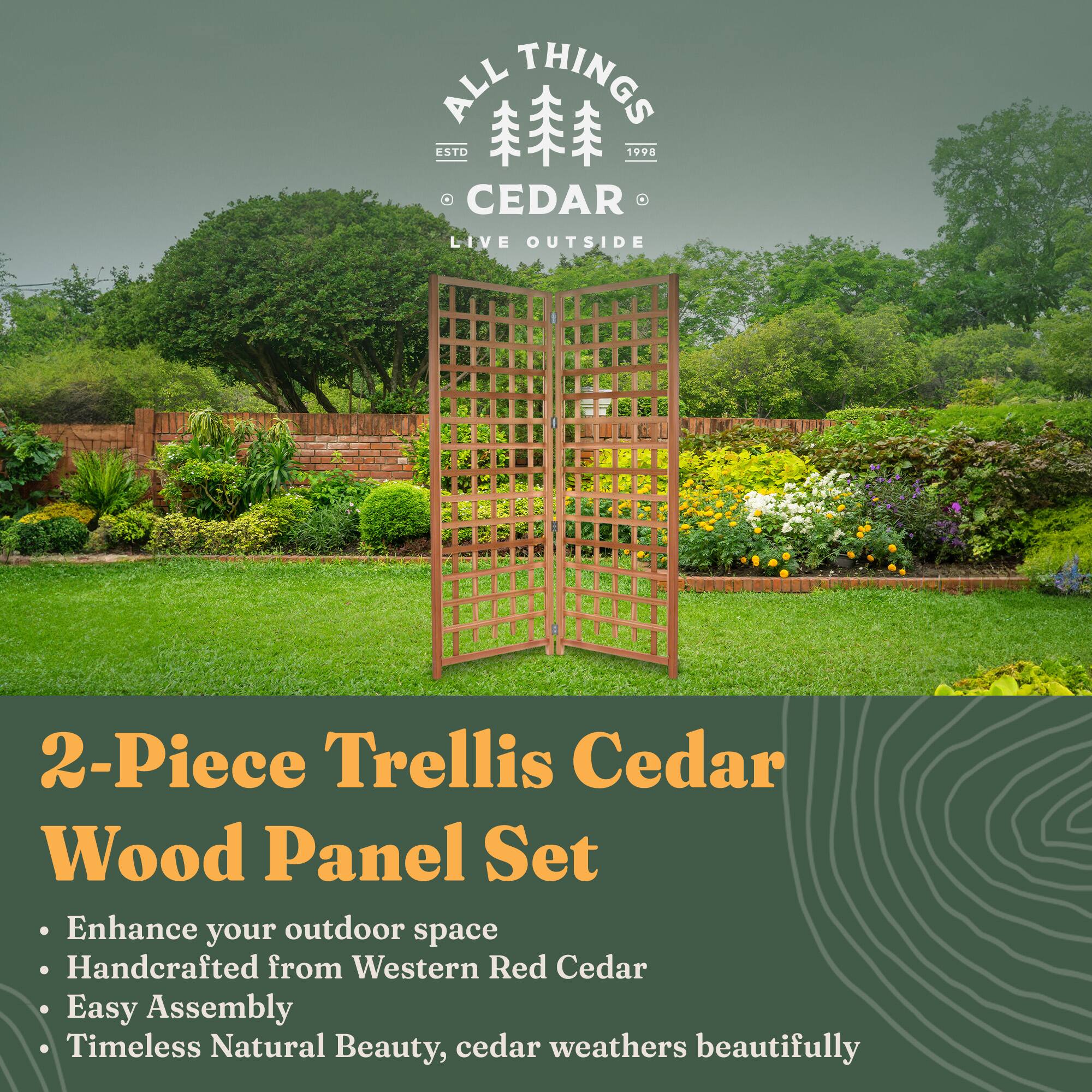 **ALL THINGS CEDAR**  
ESTD 1998  
LIVE OUTSIDE

---

**2-Piece Trellis Cedar Wood Panel Set**

- Enhance your outdoor space
- Handcrafted from Western Red Cedar
- Easy Assembly
- Timeless Natural Beauty, cedar weathers beautifully
