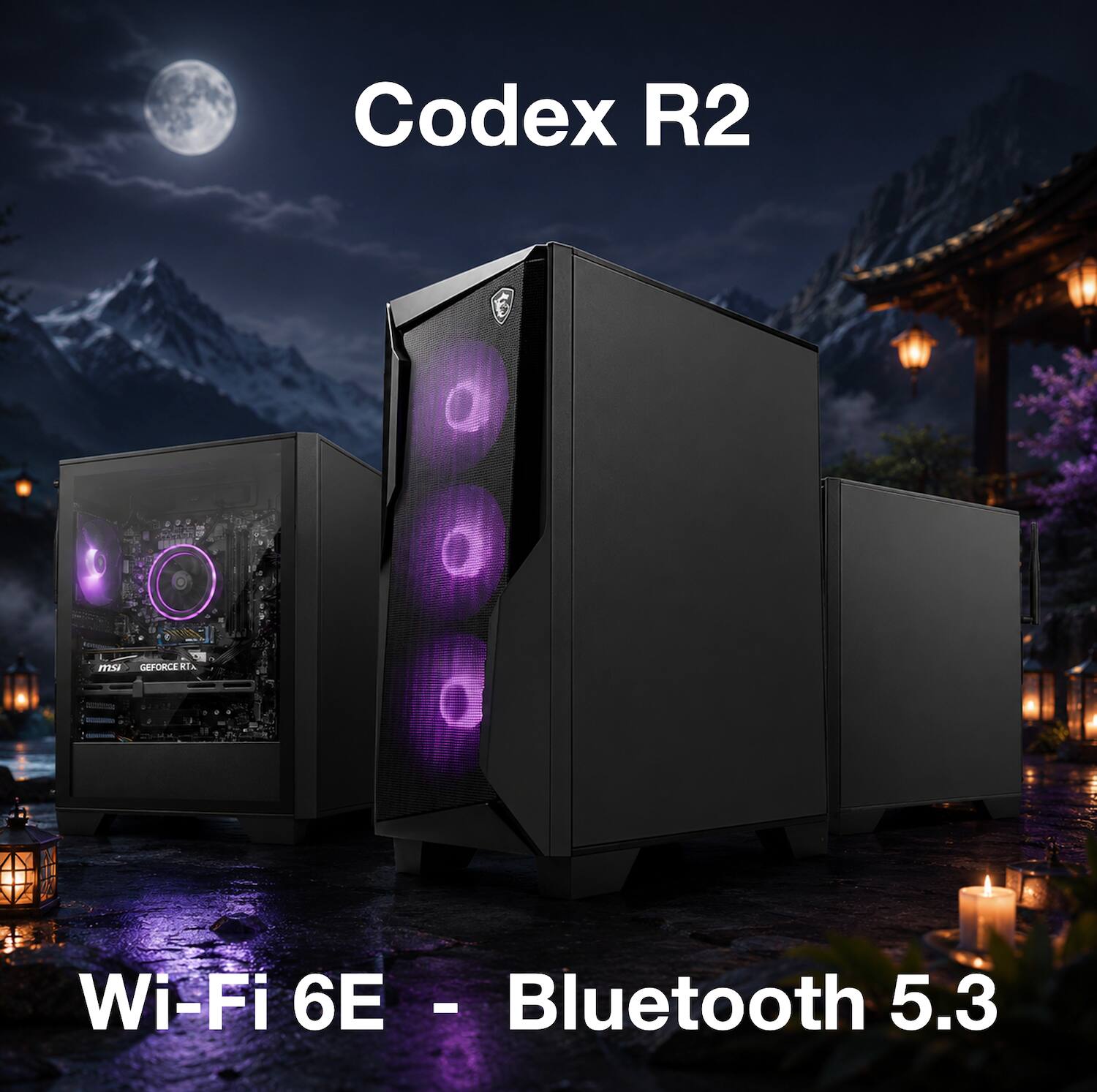 Codex R2  
MSI  
GEFORCE RTX  
Wi-Fi 6E - Bluetooth 5.3