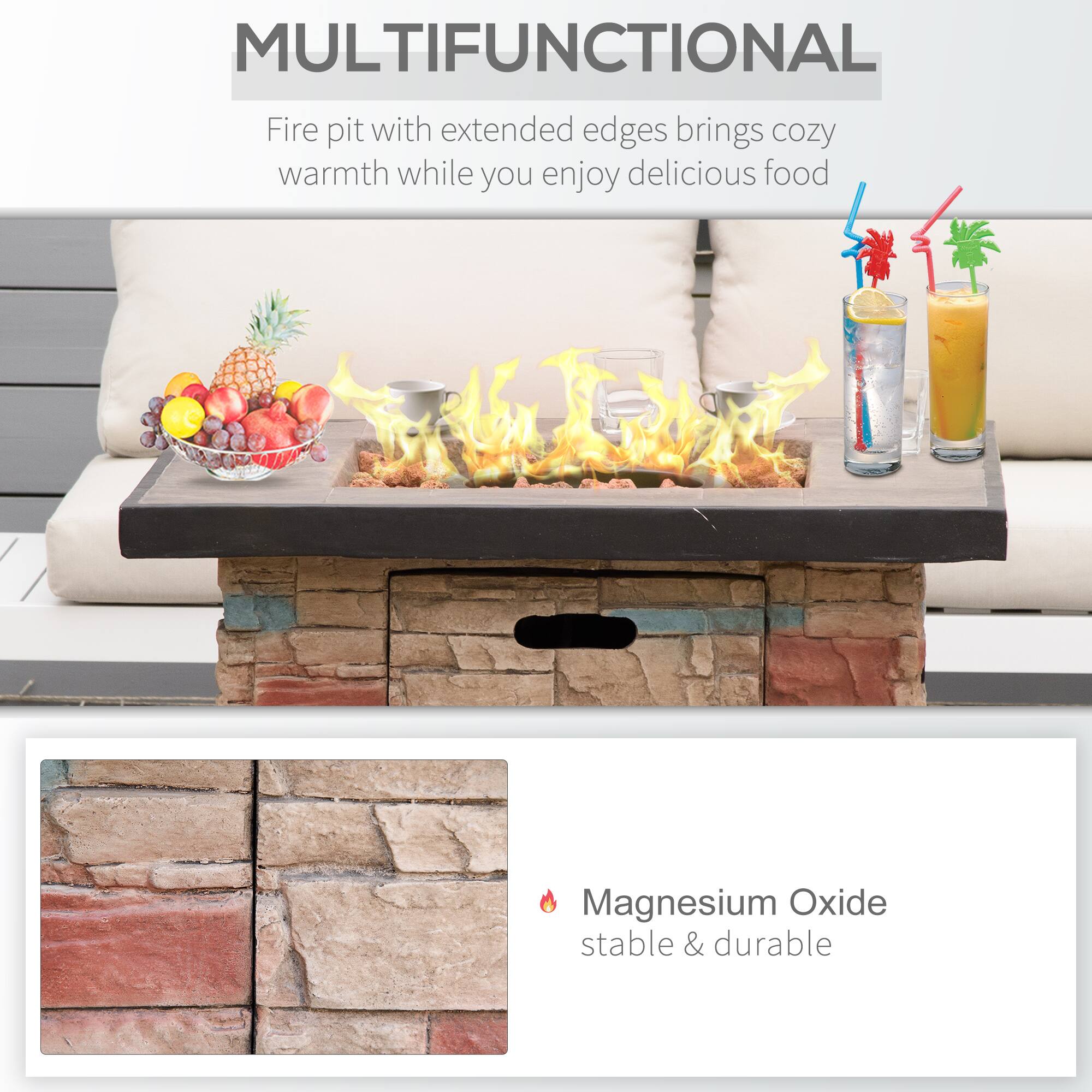 MULTIFUNCTIONAL  
Fire pit with extended edges brings cozy warmth while you enjoy delicious food  

Magnesium Oxide  
stable & durable