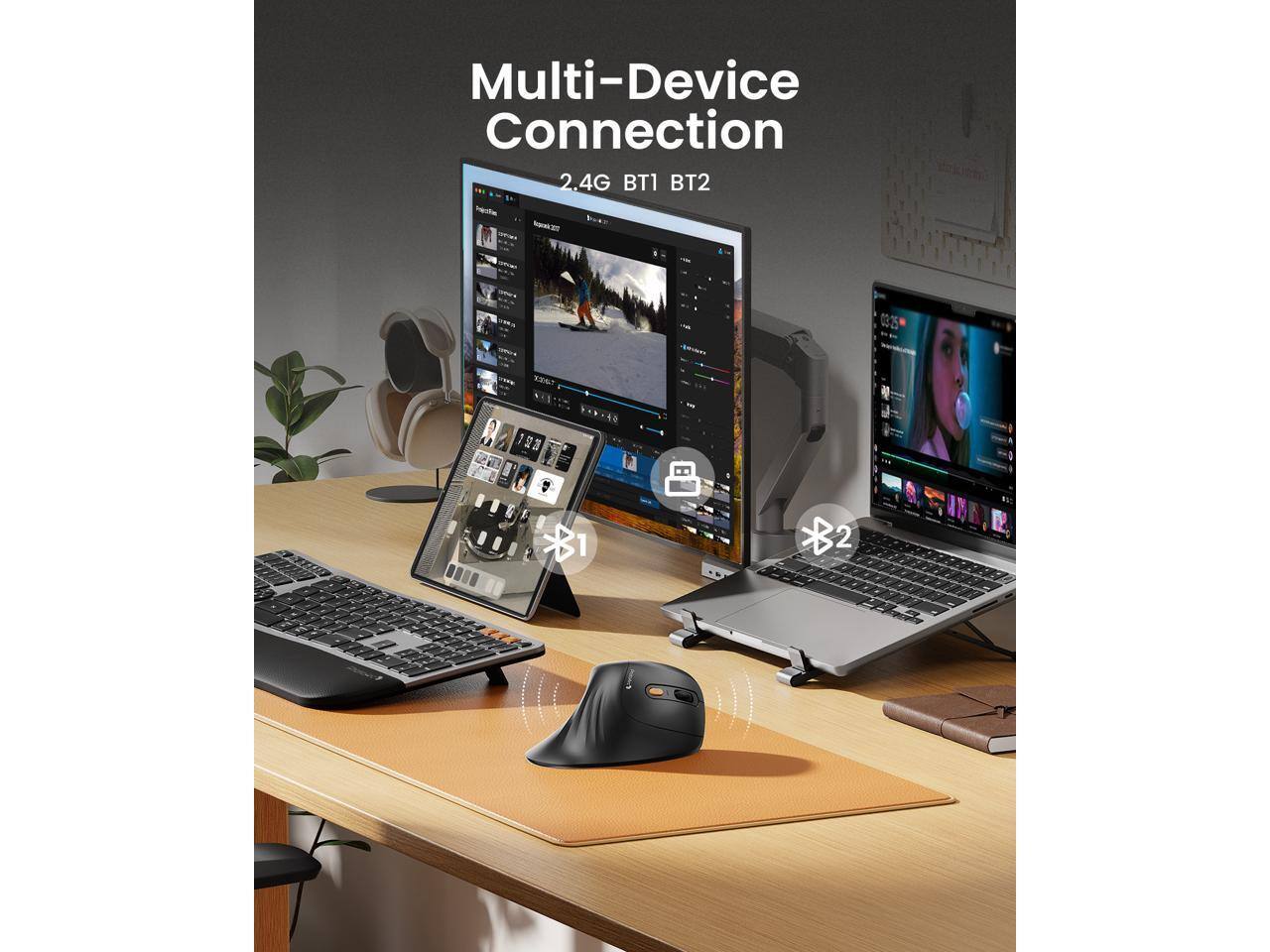 Multi-Device Connection  
2.4G BT1 BT2