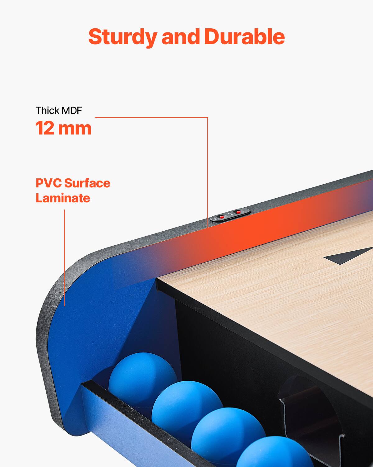 Sturdy and Durable

Thick MDF  
12 mm

PVC Surface Laminate