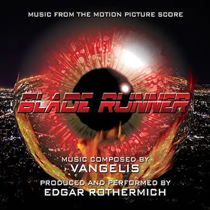 MUSIC FROM THE MOTION PICTURE SCORE
BLADE RUNNER
MUSIC COMPOSED BY VANGELIS
PRODUCED AND PERFORMED BY EDGAR ROTHERMICH