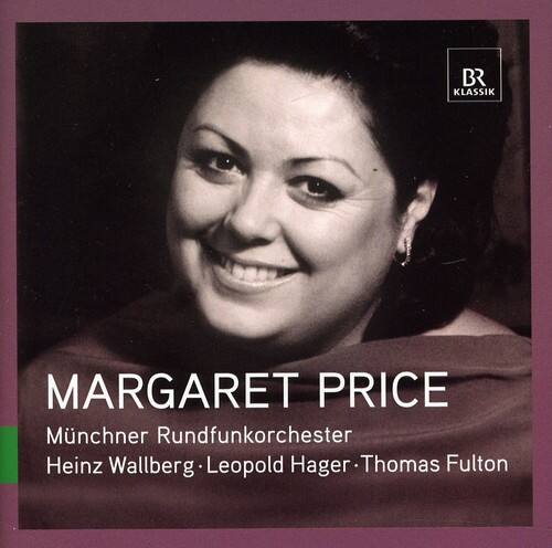 BR Klassik  
MARGARET PRICE  
Münchner Rundfunkorchester  
Heinz Wallberg • Leopold Hager • Thomas Fulton