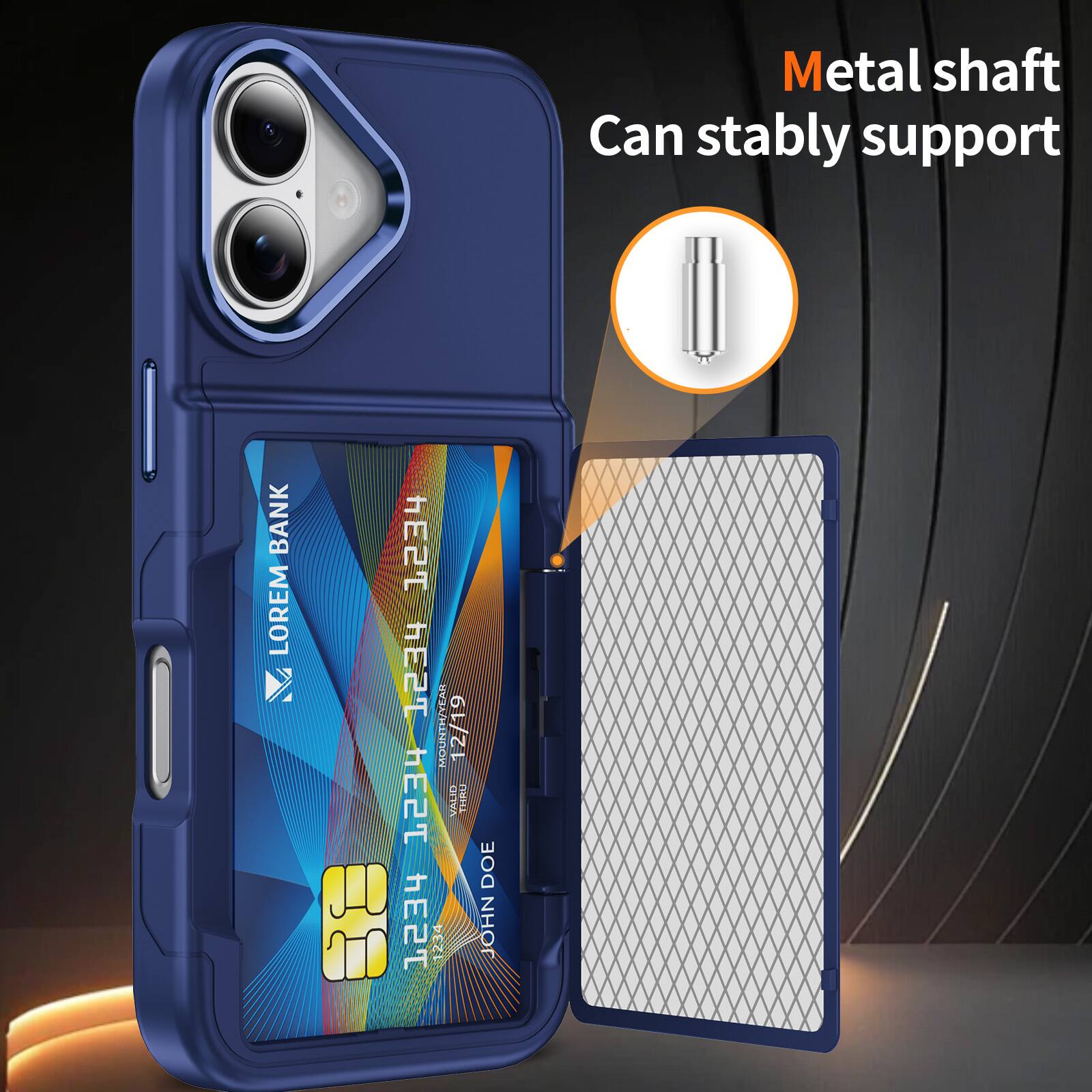 Metal shaft  
Can stably support  

LOREM BANK  
VALID THRU 12/19  
1234 5678 9012 3456  
JOHN DOE