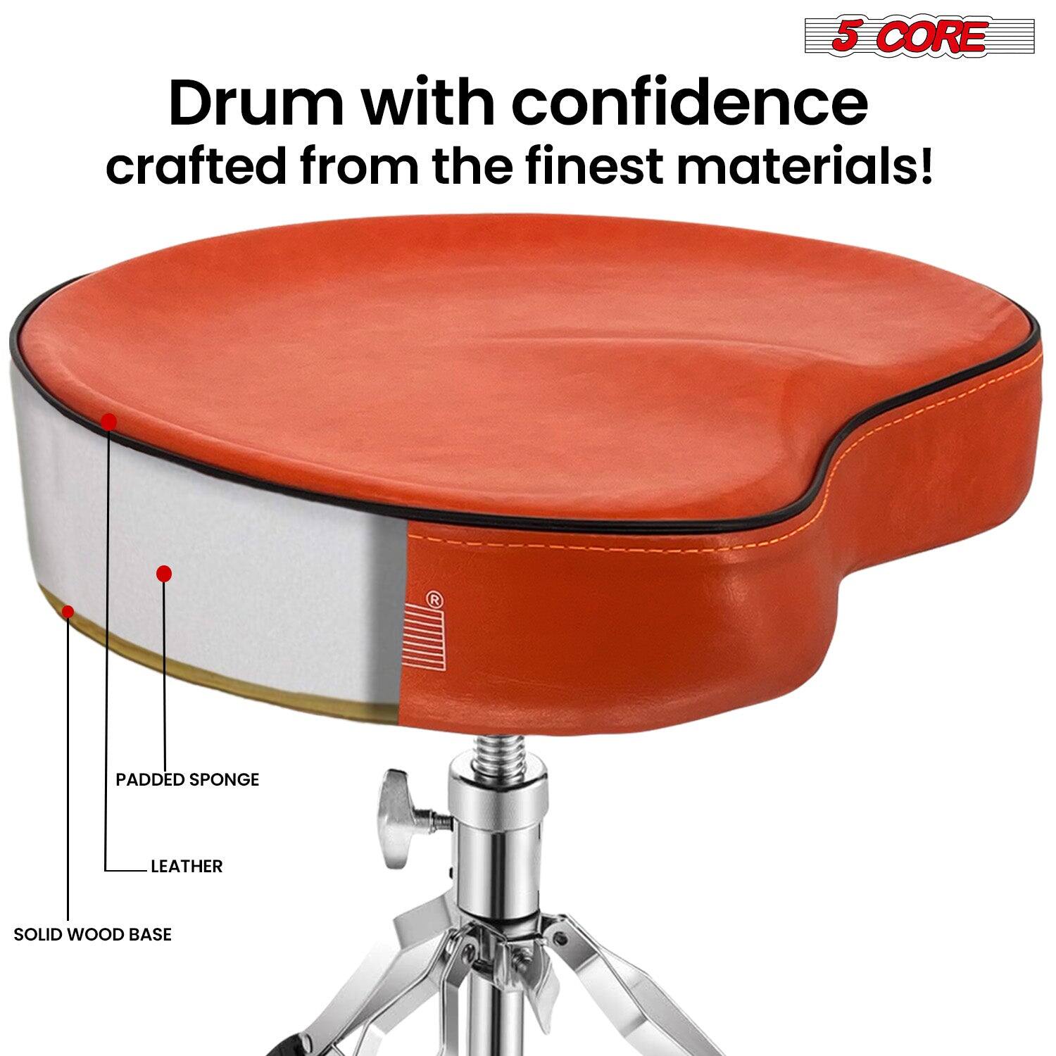 5 CORE  
Drum with confidence crafted from the finest materials!  

Padded Sponge  
Leather  
Solid Wood Base