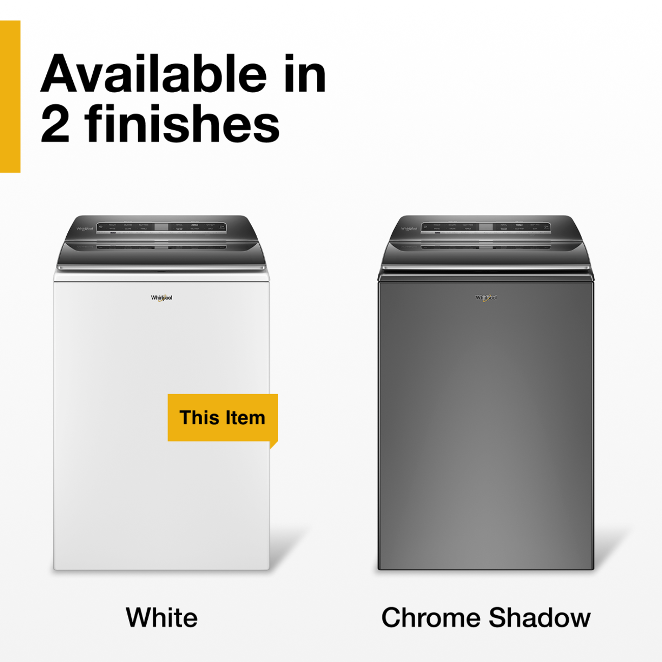 Available in 2 finishes

Whirlpool
-
Whirlpool
Welfer
This Item
White
Chrome Shadow