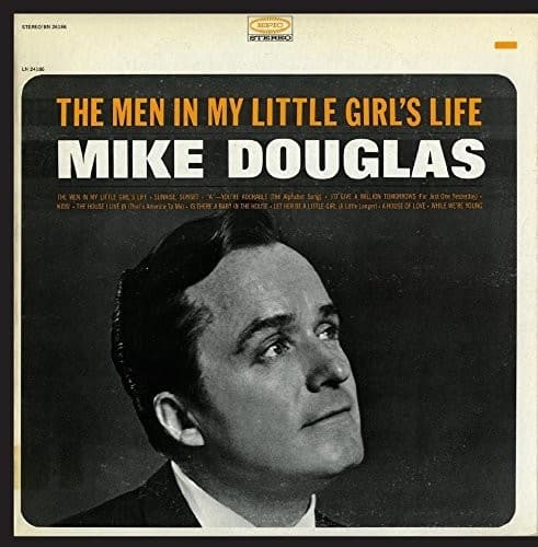 Mike Douglas - Men in My Little Girl's Life  - COMPACT DISCS