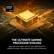 AMD Ryzen 9 HX
THE ULTIMATE GAMING PROCESSOR EVOLVED
Game like never before with the latest AMD Ryzen™ 9 8940HX Processor, featuring the latest Zen 5 architecture.