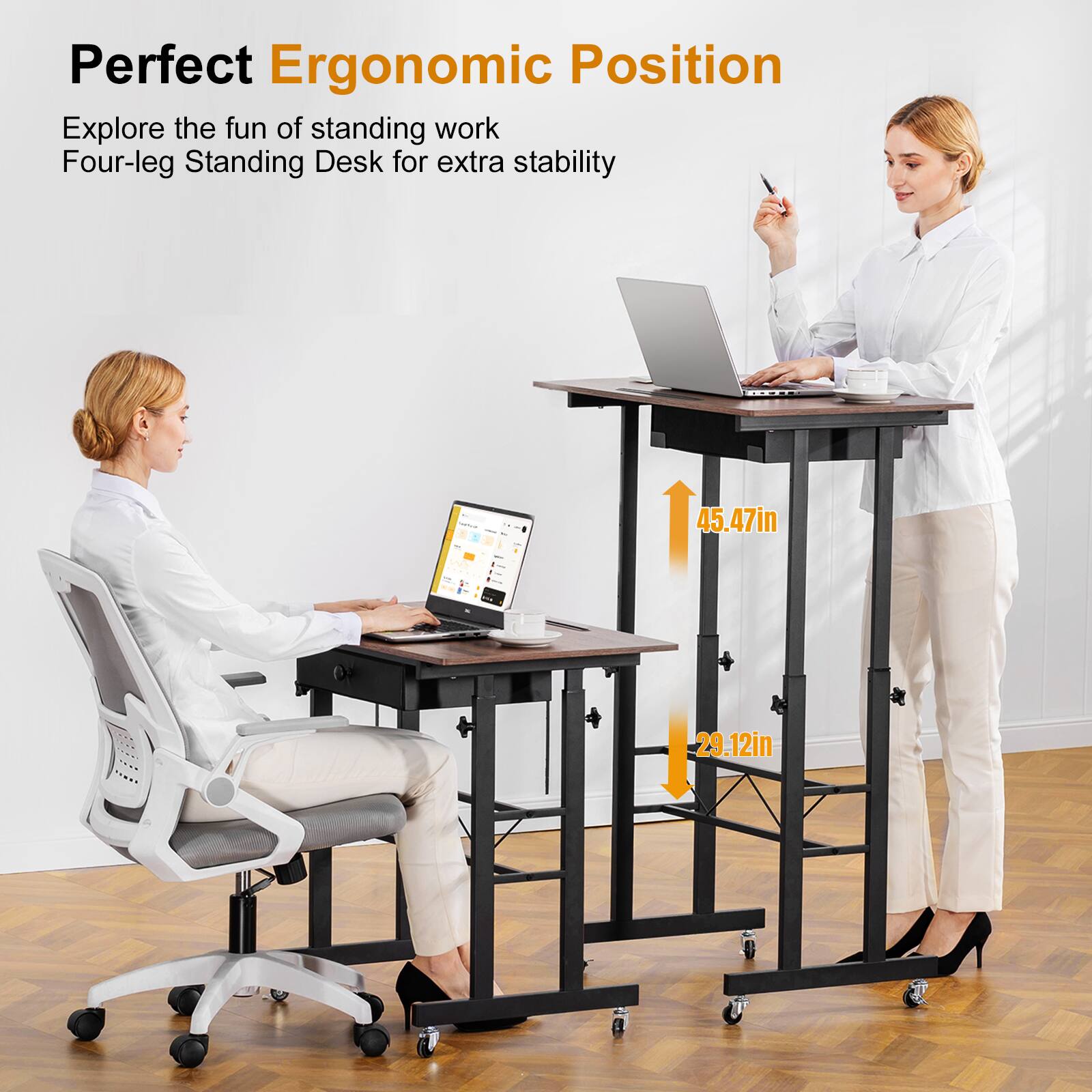 Perfect Ergonomic Position
Explore the fun of standing work
Four-leg Standing Desk for extra stability
45.47in
29.12in