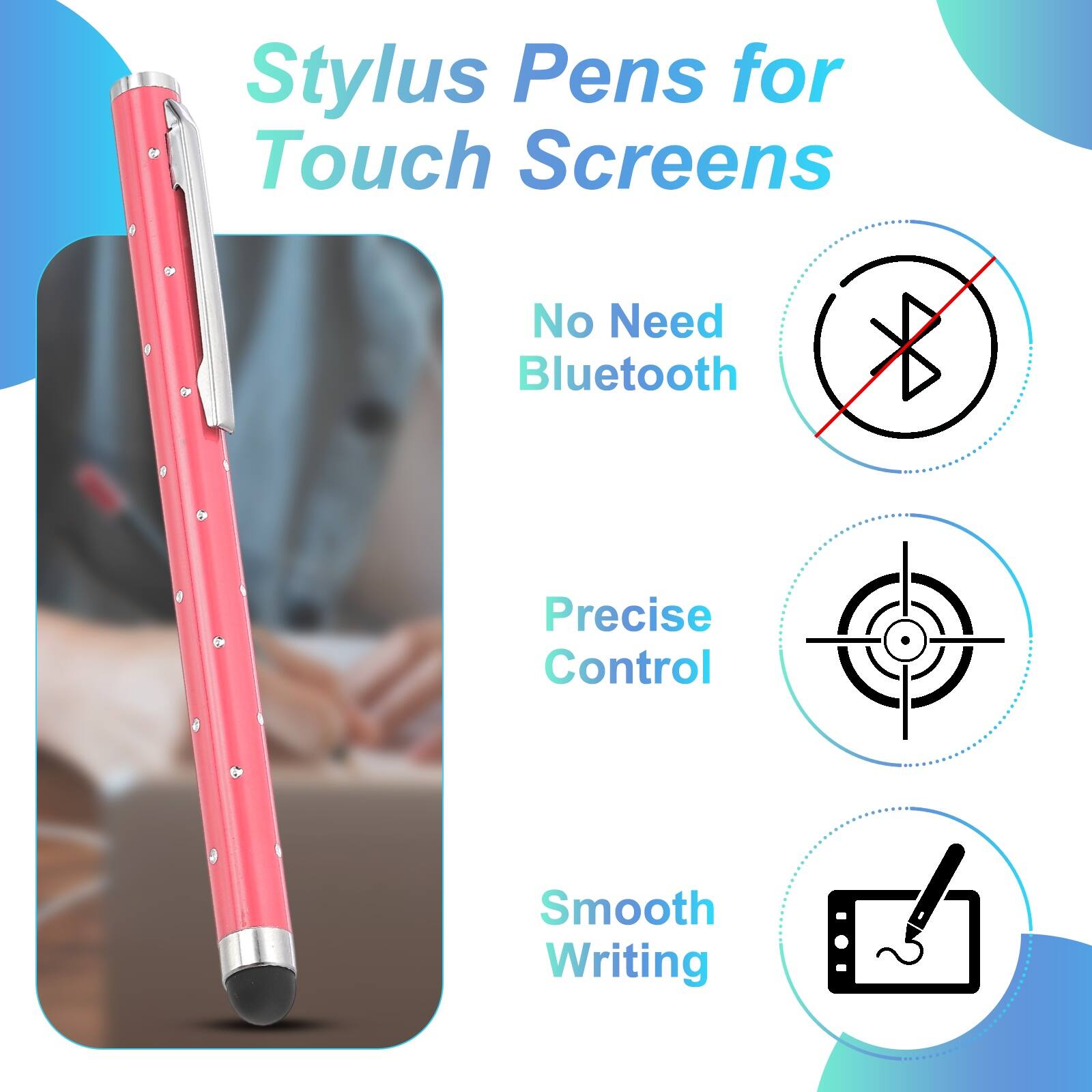 Stylus Pens for Touch Screens

- No Need Bluetooth
- Precise Control
- Smooth Writing