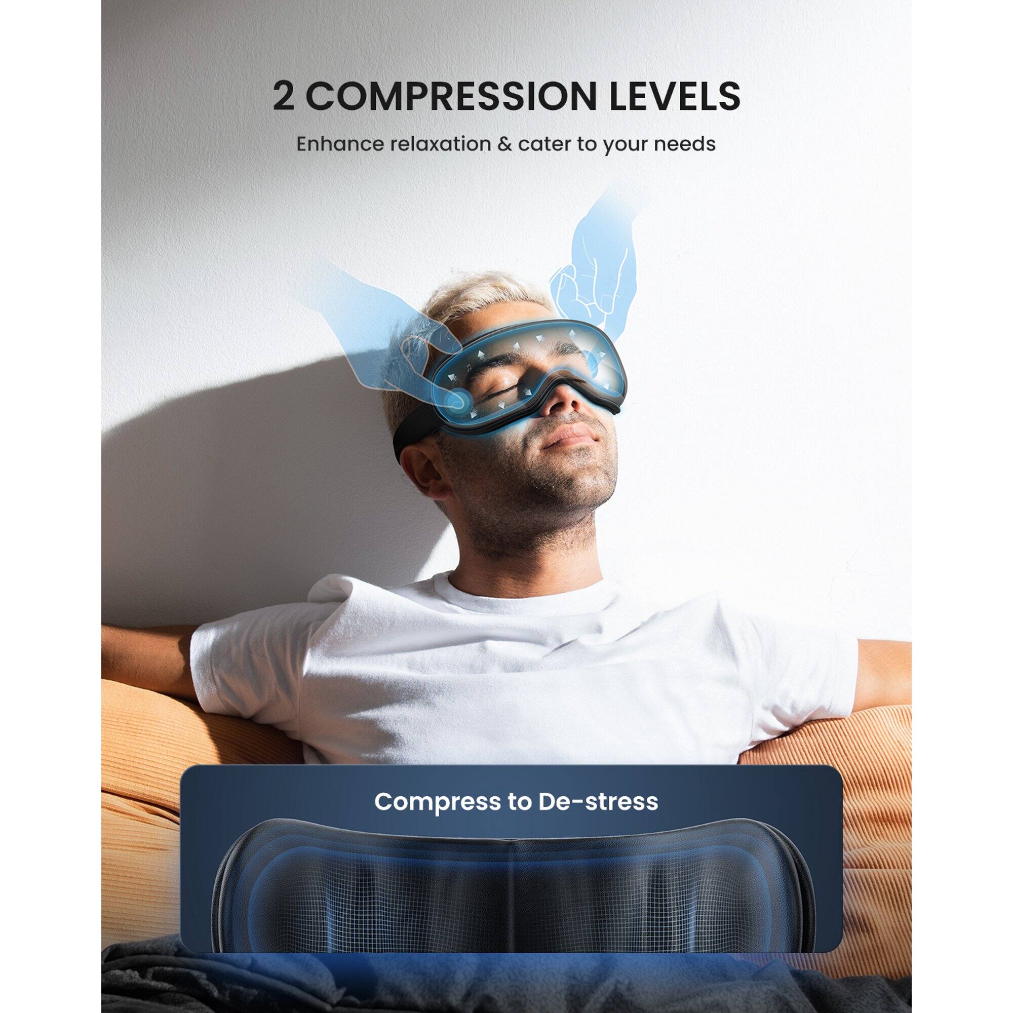 2 COMPRESSION LEVELS  
Enhance relaxation & cater to your needs  

Compress to De-stress