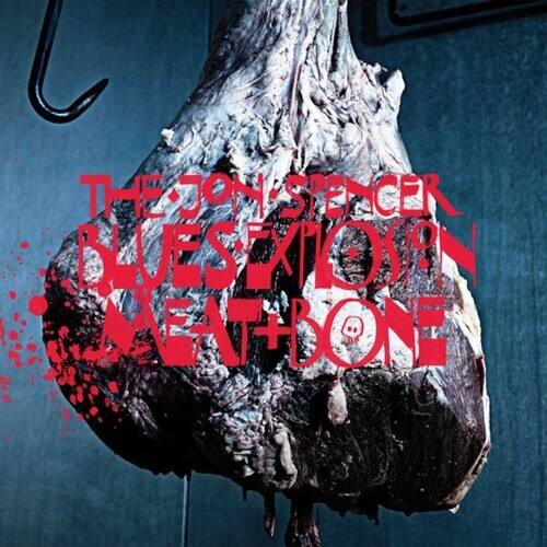 The Jon Spencer Blues Explosion - Meat and Bone   - VINYL LP
