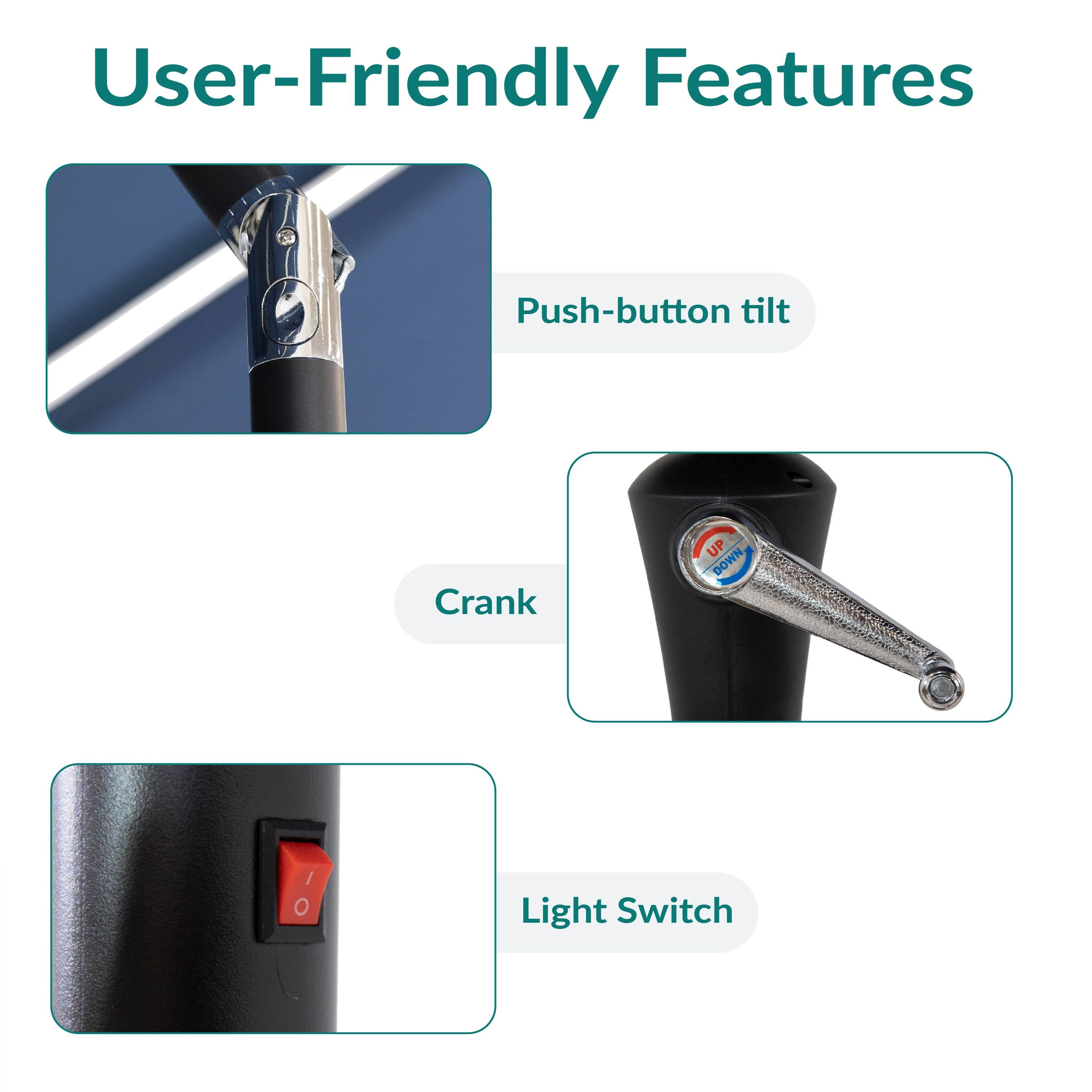 User-Friendly Features

- Push-button tilt
- Crank
- Light Switch