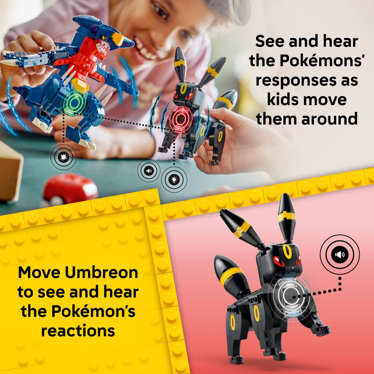 See and hear the Pokémon's responses as kids move them around

Move Umbreon to see and hear the Pokémon's reactions