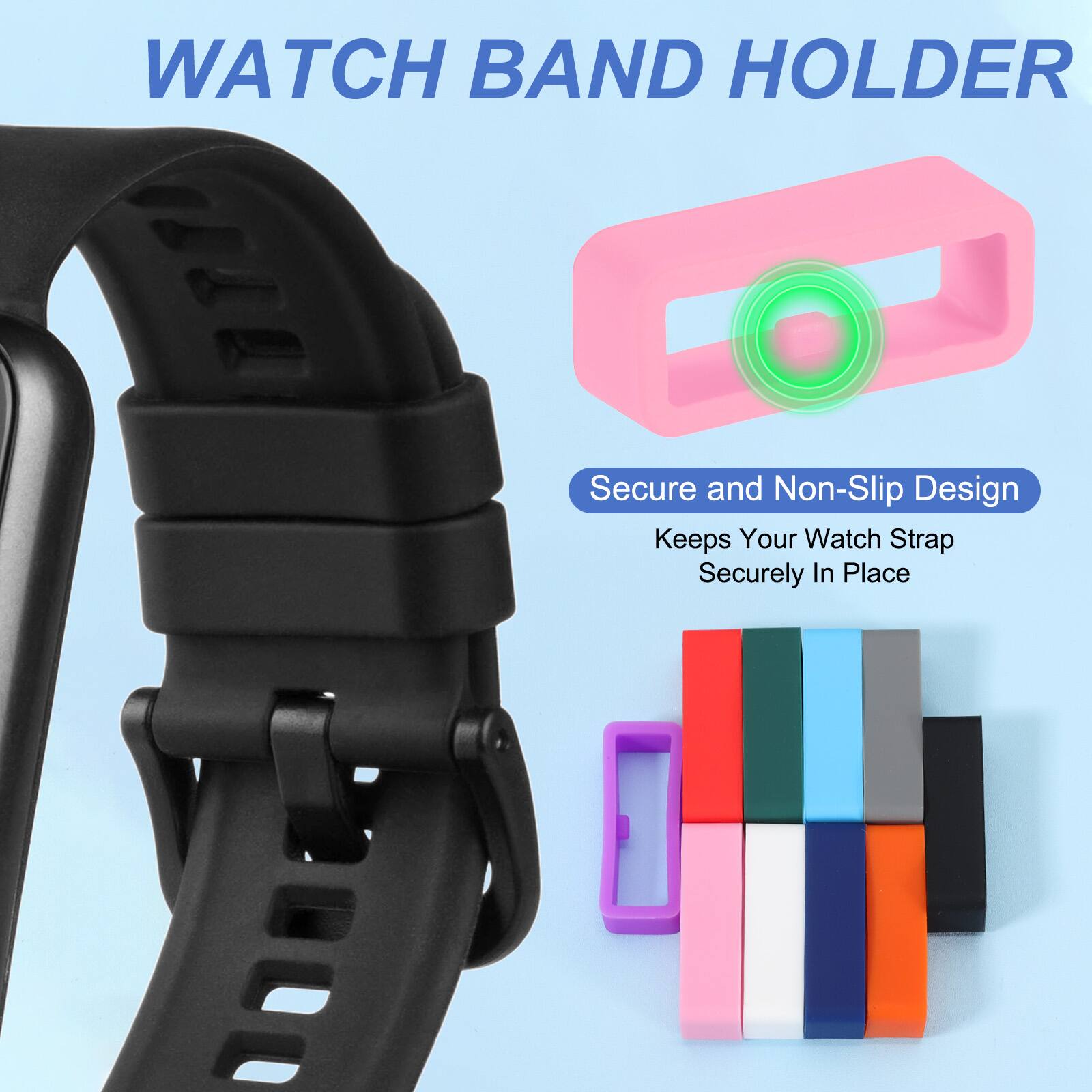 WATCH BAND HOLDER

Secure and Non-Slip Design
Keeps Your Watch Strap Securely In Place