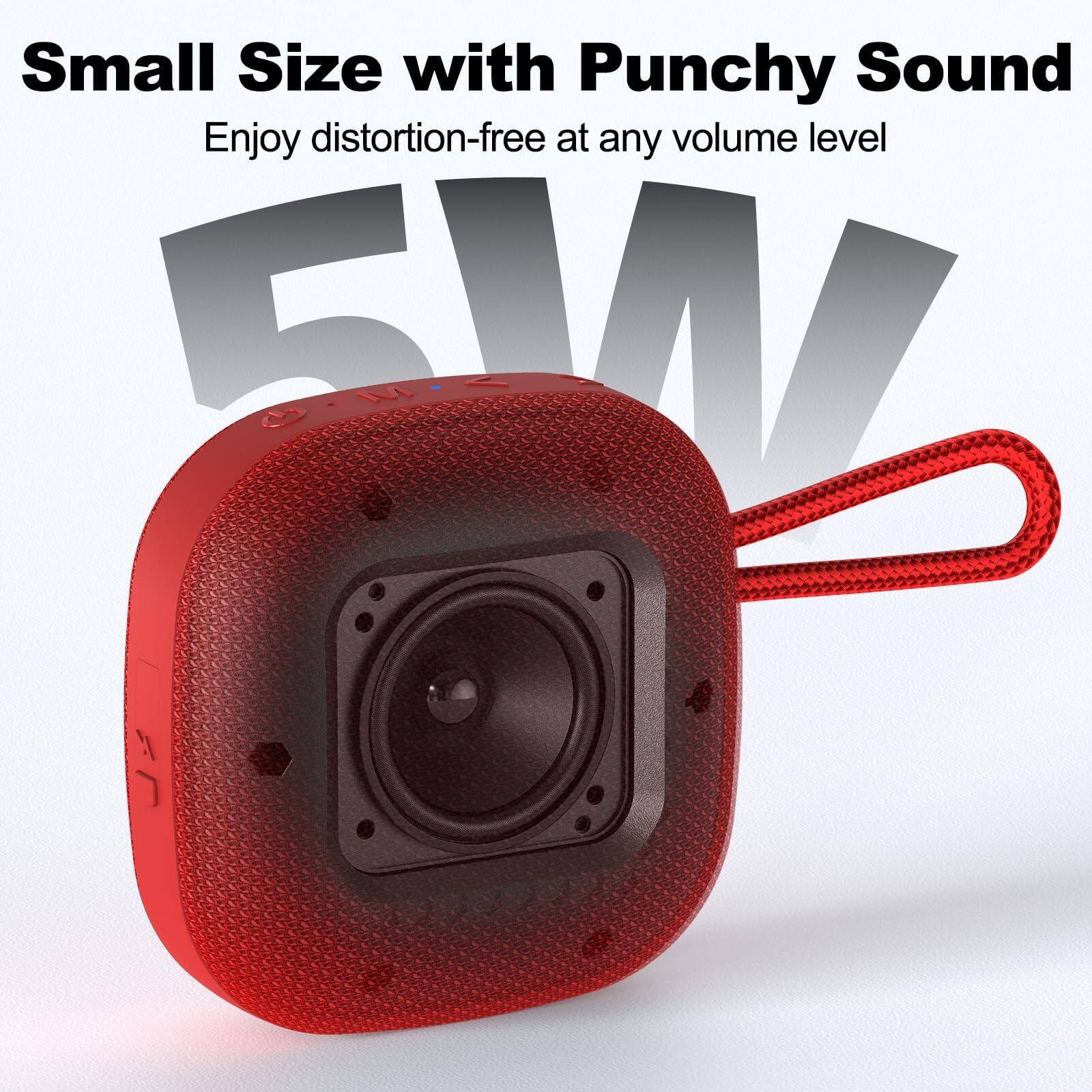 Small Size with Punchy Sound  
Enjoy distortion-free at any volume level  

5W