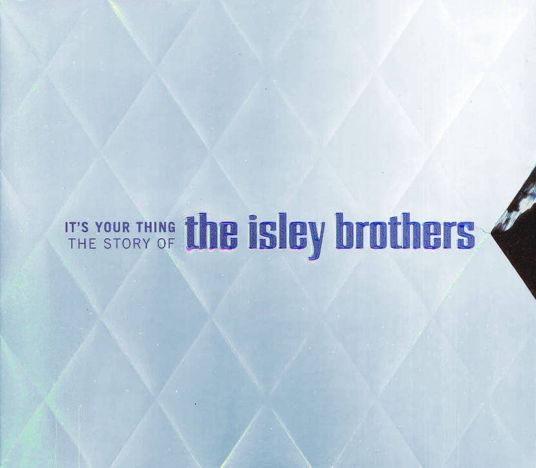 Best Buy: It's Your Thing: The Story Of The Isley Brothers [CD]