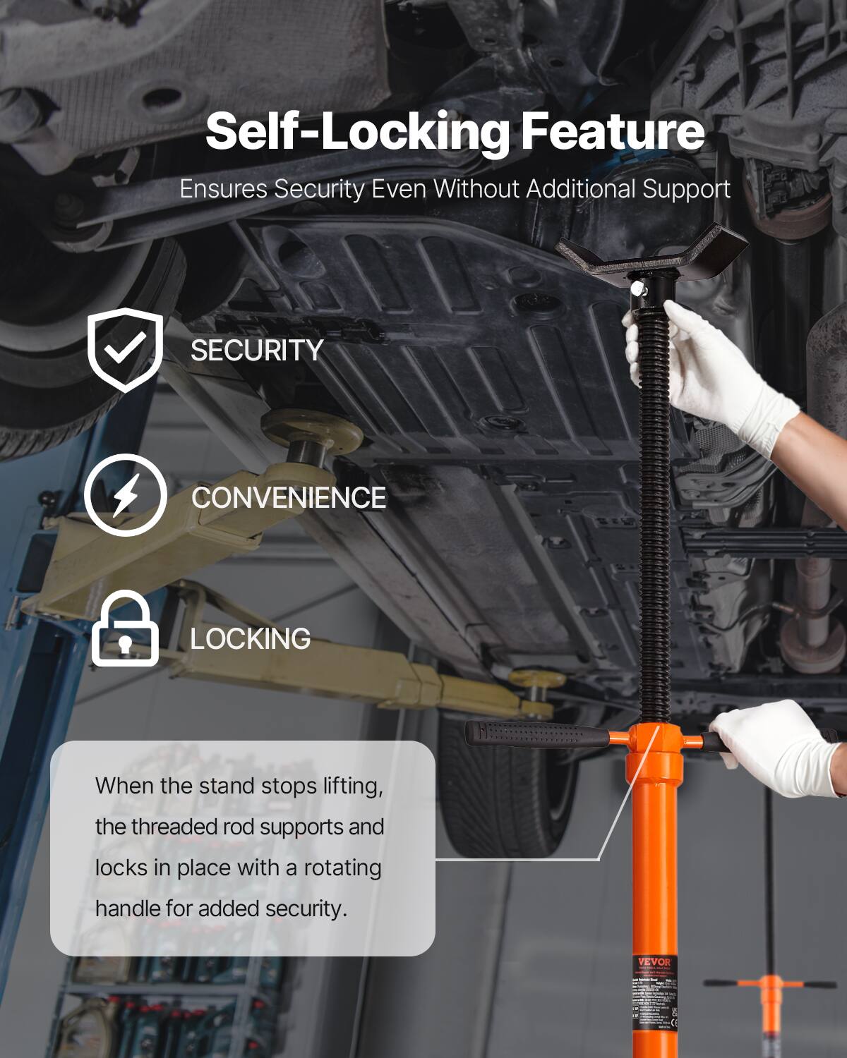 Self-Locking Feature  
Ensures Security Even Without Additional Support

SECURITY  
CONVENIENCE  
LOCKING

When the stand stops lifting, the threaded rod supports and locks in place with a rotating handle for added security.
