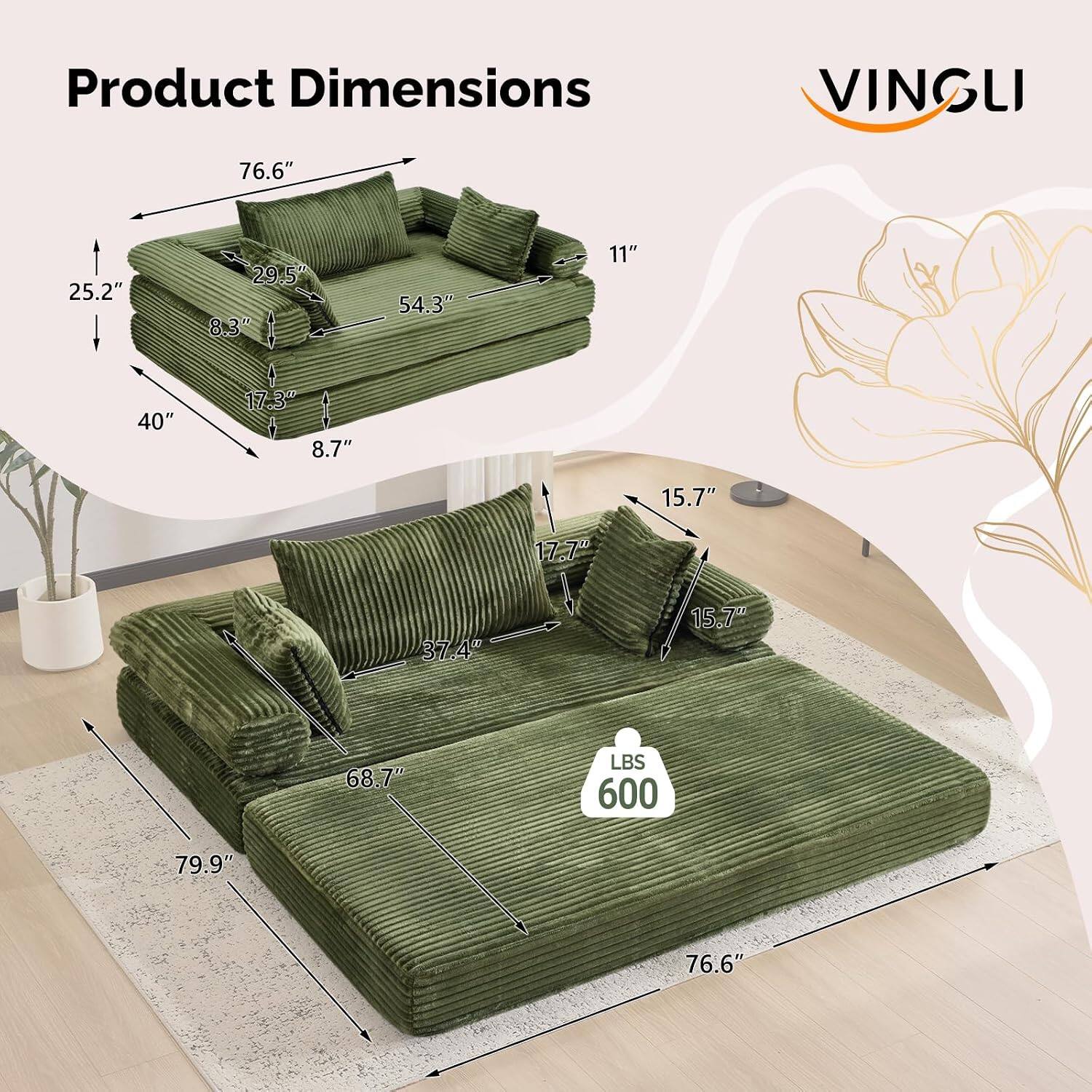 Product Dimensions:  
- Length: 76.6"  
- Width: 25.2"  
- Height: 29.5"  
- Depth: 8.3"  
- Seat Height: 17.3"  
- Armrest Height: 11"  
- Back Height: 40"  
- Seat Depth: 8.7"  
- Cushion Thickness: 15.7"  
- Overall Length: 79.9"  
- Overall Width: 68.7"  
- Weight: 600 LBS
