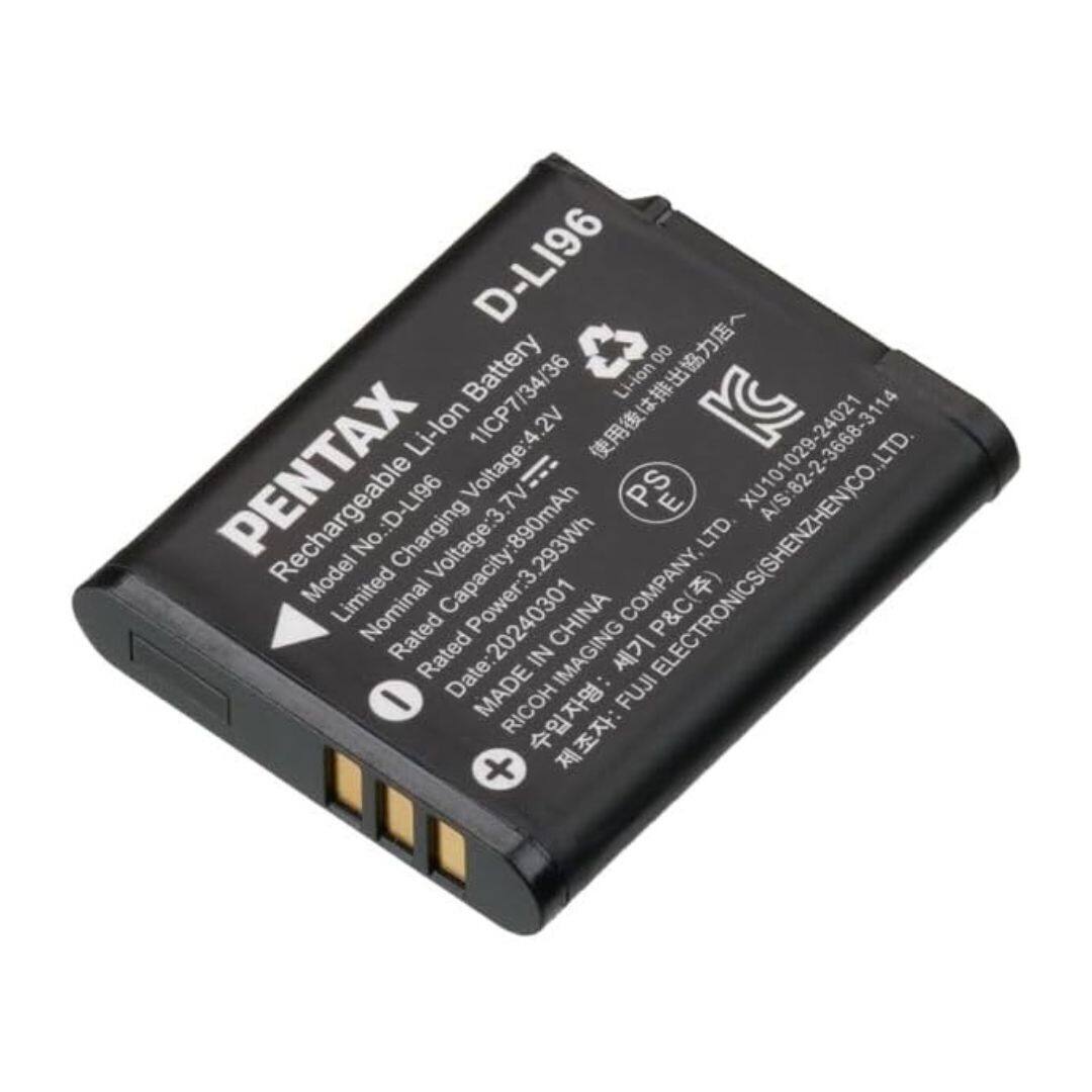 D-LI96  
Pentax  
Rechargeable Li-Ion Battery  
Model: D-LI96  
Limited Capacity: 890mAh  
Nominal Voltage: 3.7V  
Rated Power: 3.2Wh  
Rated Capacity: 890mAh  
Rated Voltage: 4.2V  
Date: 20240301  
Made in China  
PS Electronics (Shenzhen) Co., Ltd.  
XU1010029-240021  
AIS822-3668-3114  
RICOH IMAGING COMPANY, LTD.  
FUJI ELECTRONICS(SHENZHEN)CO., LTD.